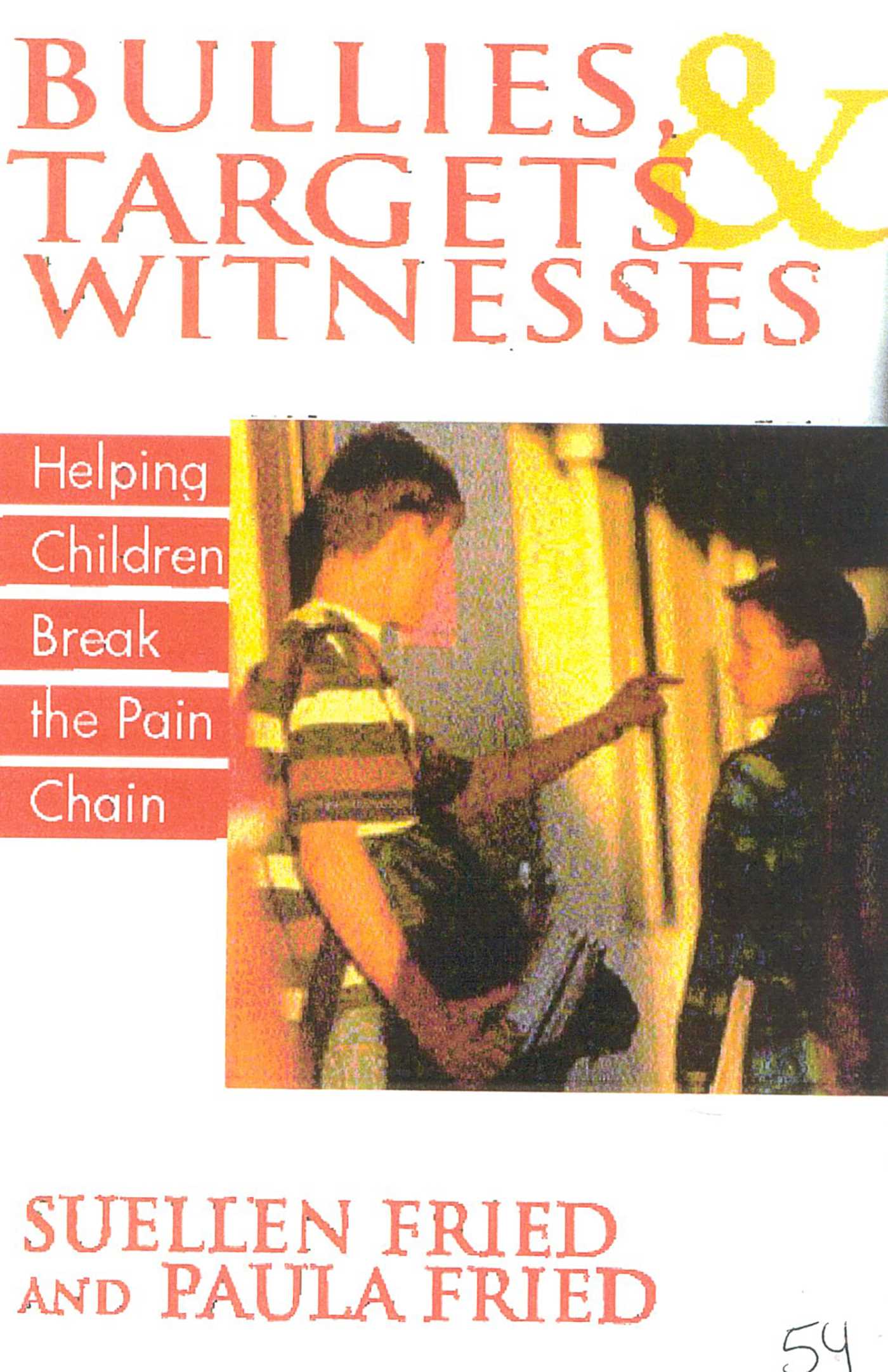 Bullies, Targets, and Witnesses