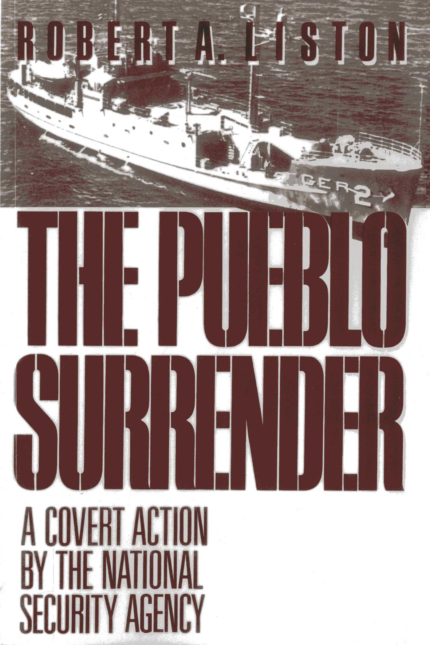 Pueblo Surrender: A Covert Action by the National Security Agency