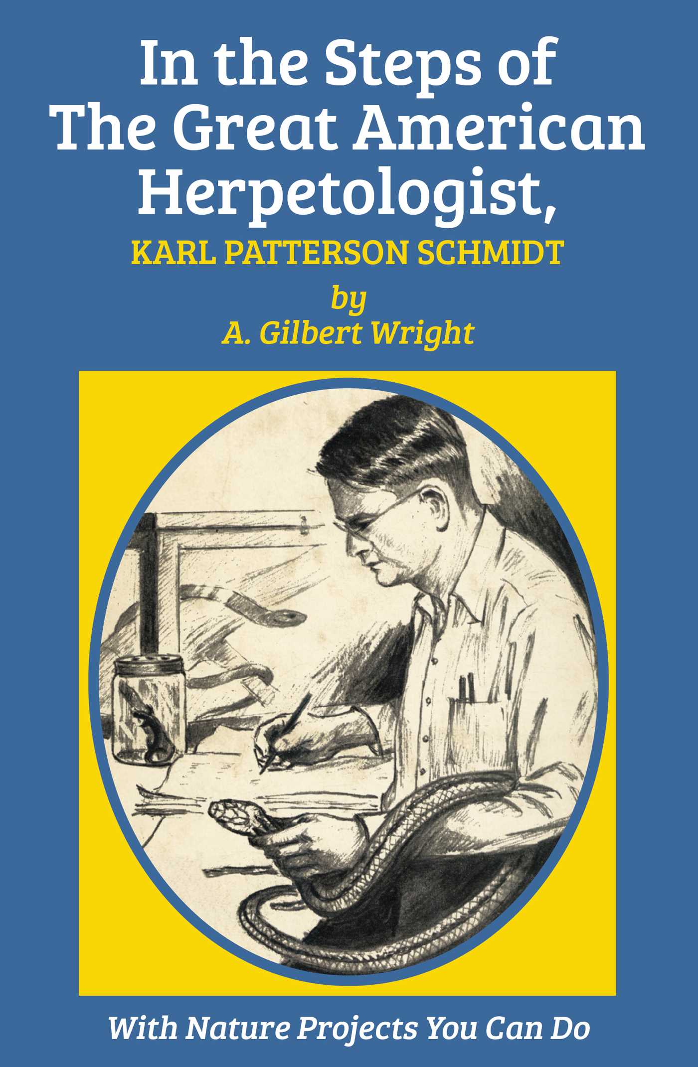 In the Steps of The Great American Herpetologist, Karl Patterson Schmidt