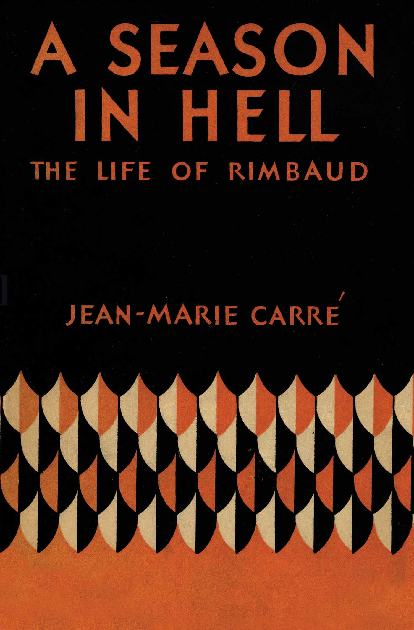 Season in Hell: The Life of Rimbaud