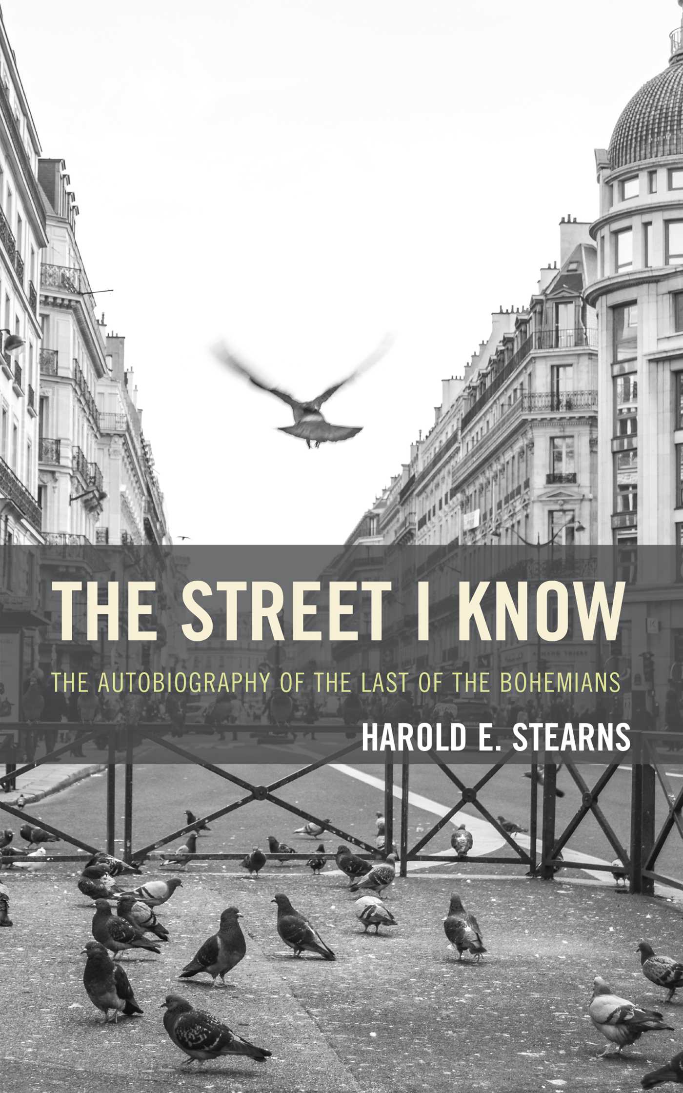 Street I Know: The Autobiography of the Last of the Bohemians