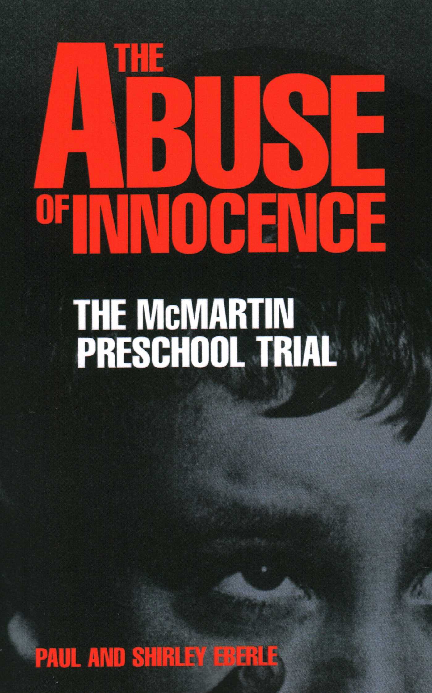Abuse of Innocence