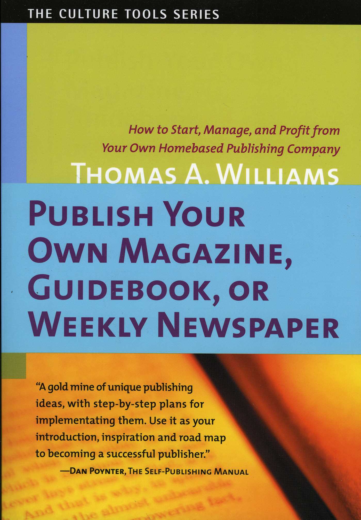 Publish Your Own Magazine, Guide Book, or Weekly Newspaper