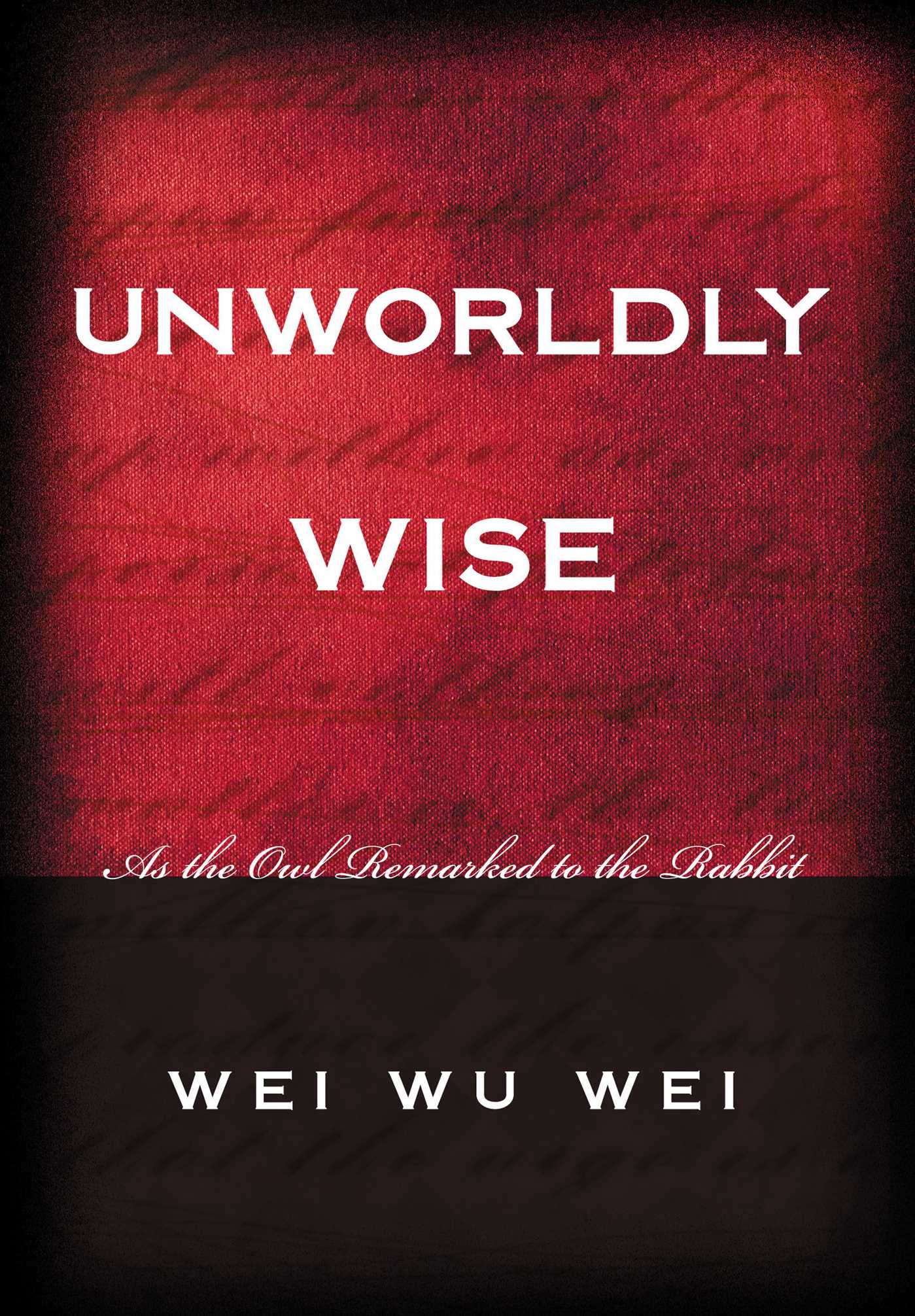 Unworldly Wise