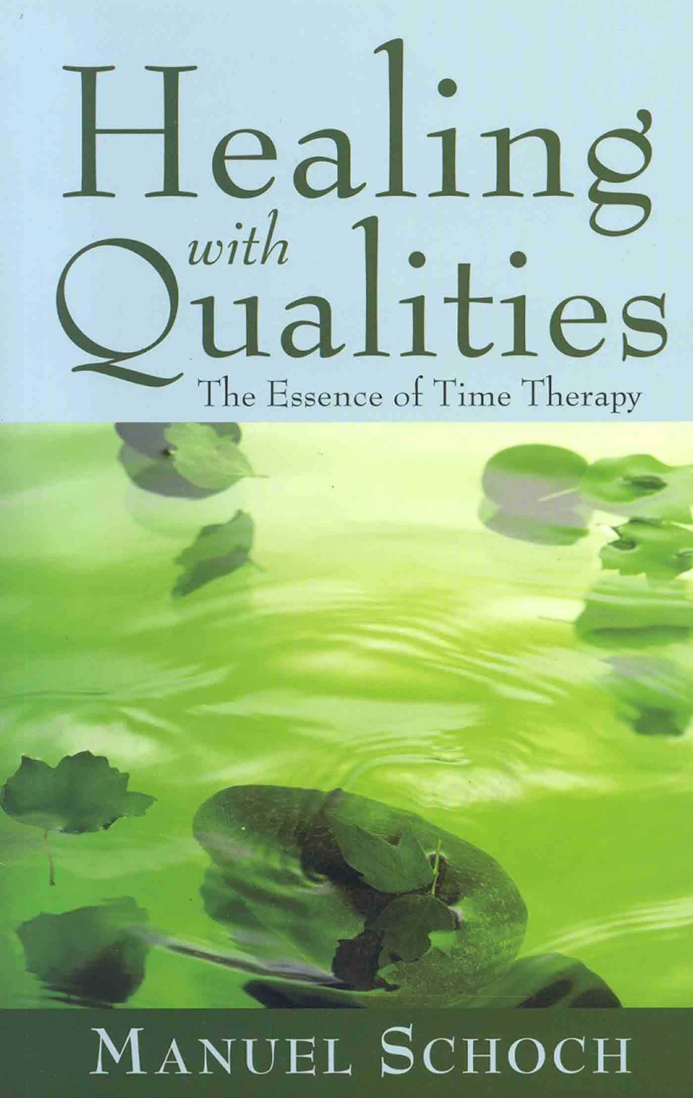 Healing with Qualities