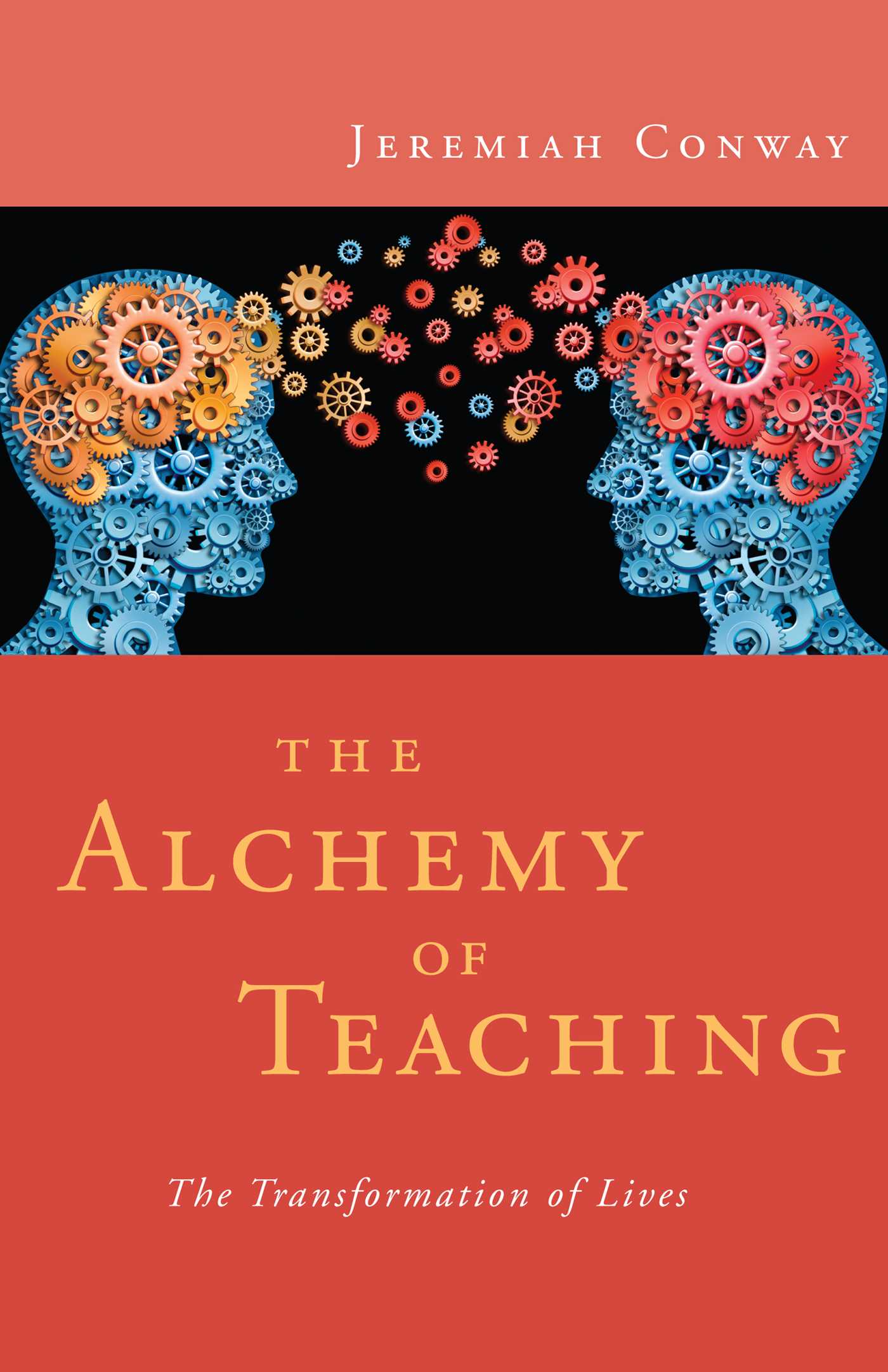 Alchemy of Teaching: The Transformation of Lives