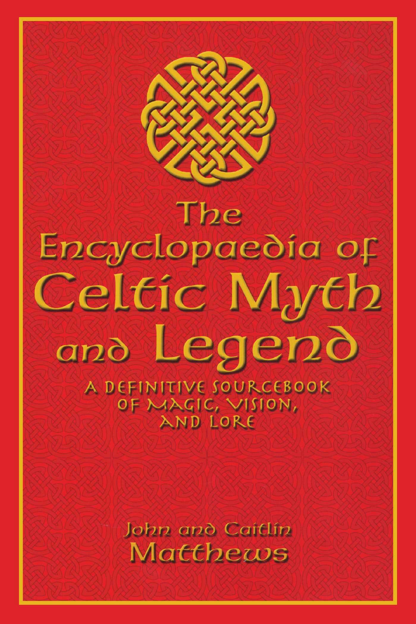 Encyclopaedia of Celtic Myth and Legend
