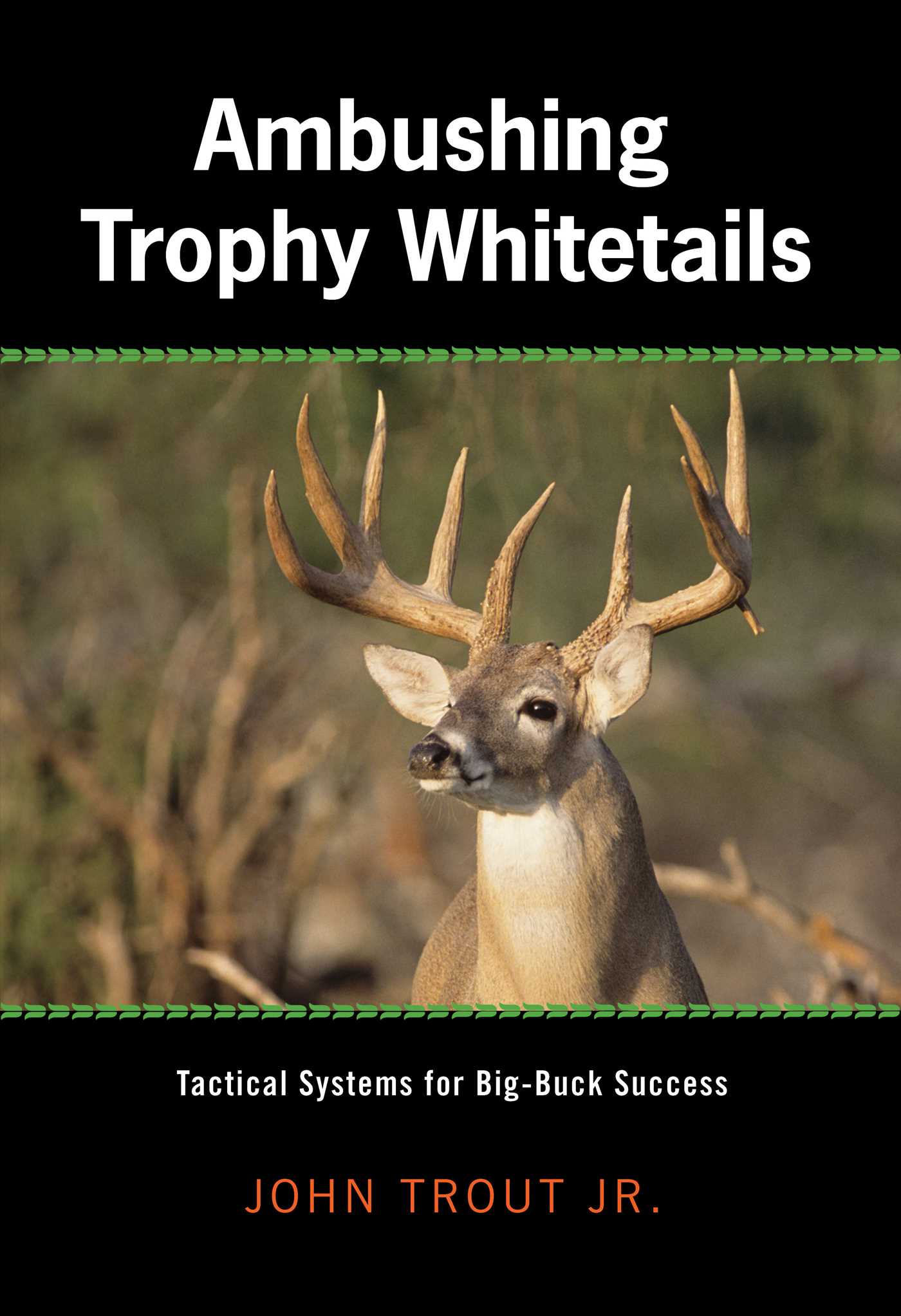 Ambushing Trophy Whitetails