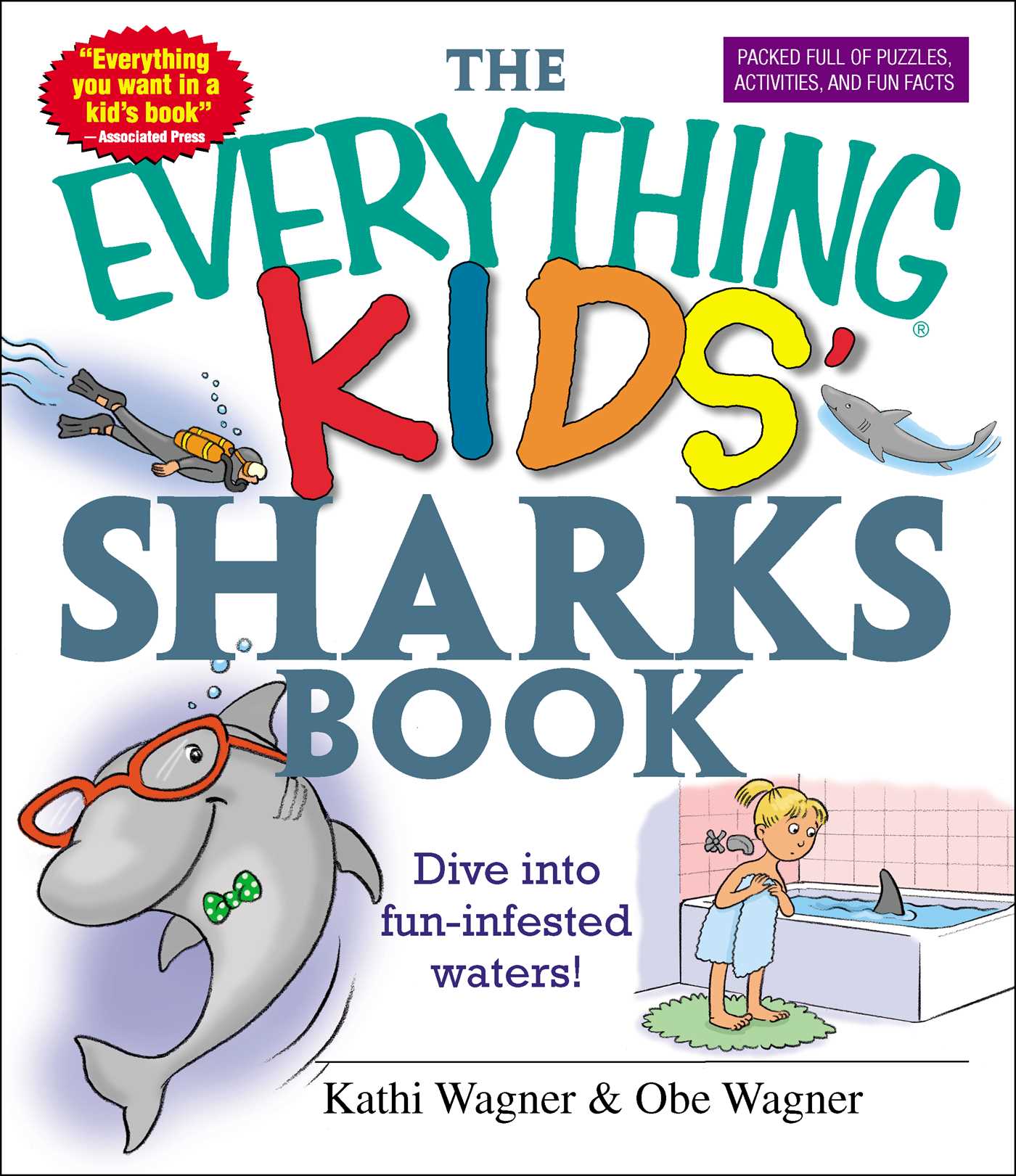 Everything Kids' Sharks Book: Dive Into Fun-infested Waters!