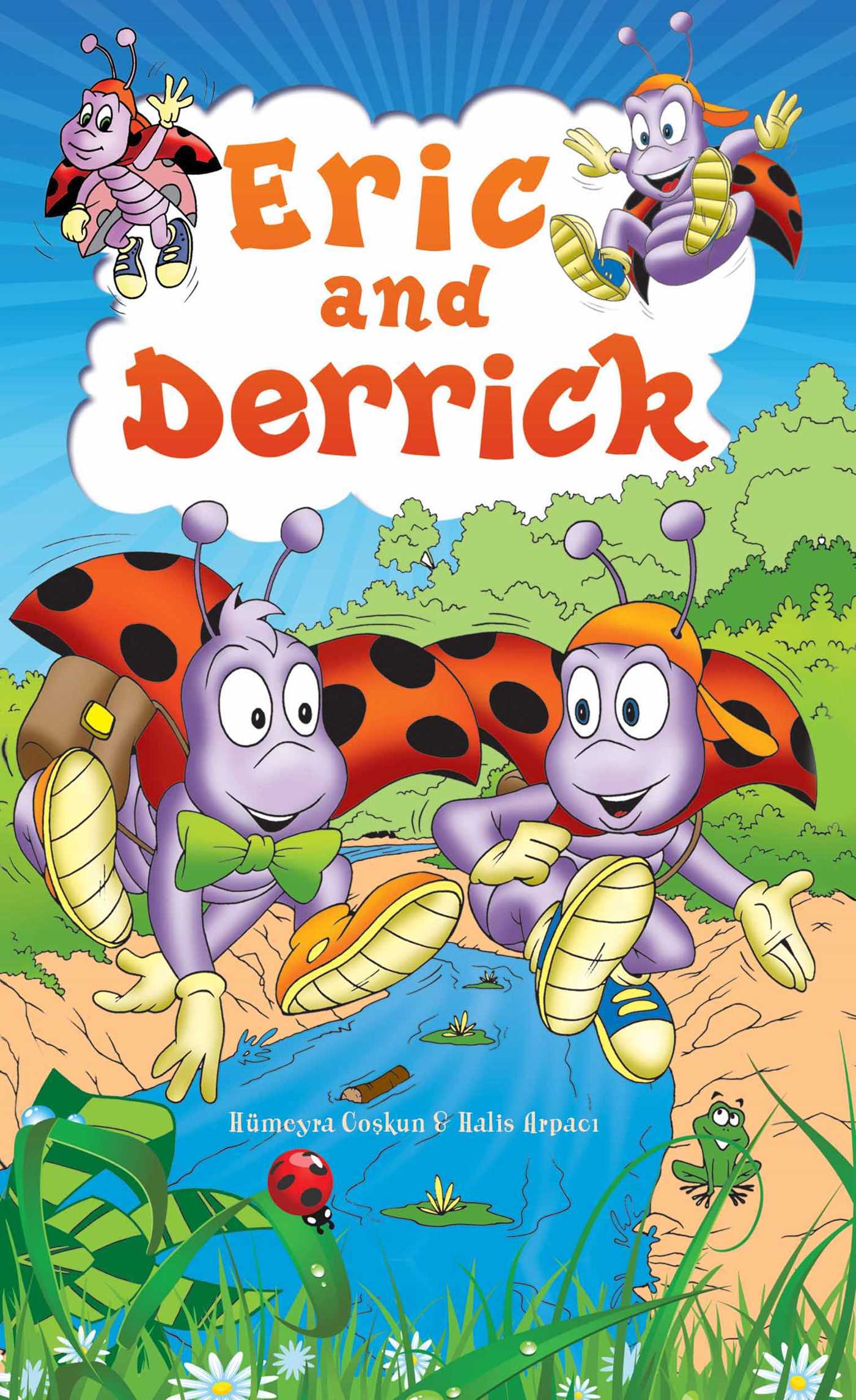 Eric and Derrick