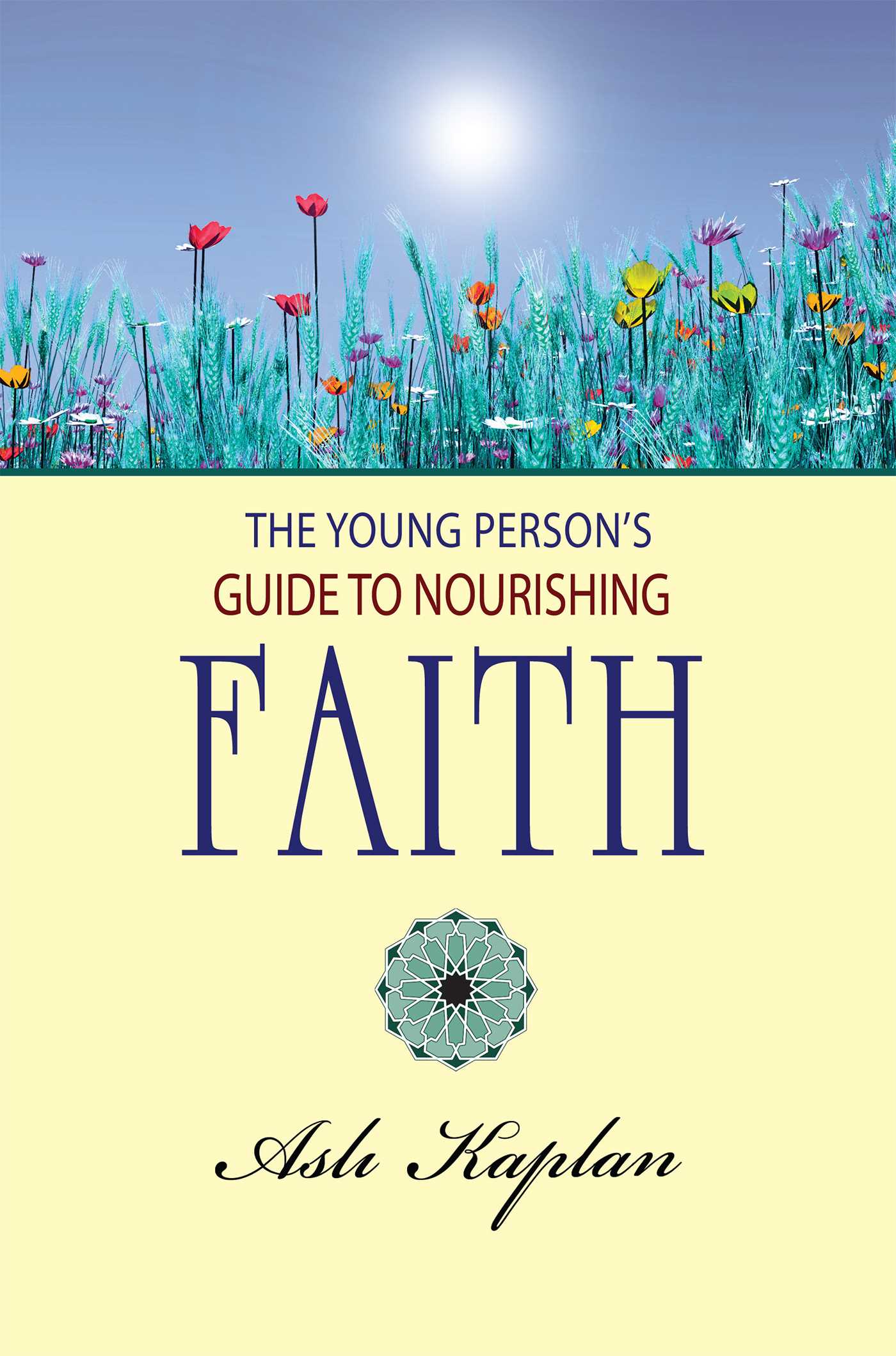 Young Person's Guide to Nourishing Faith