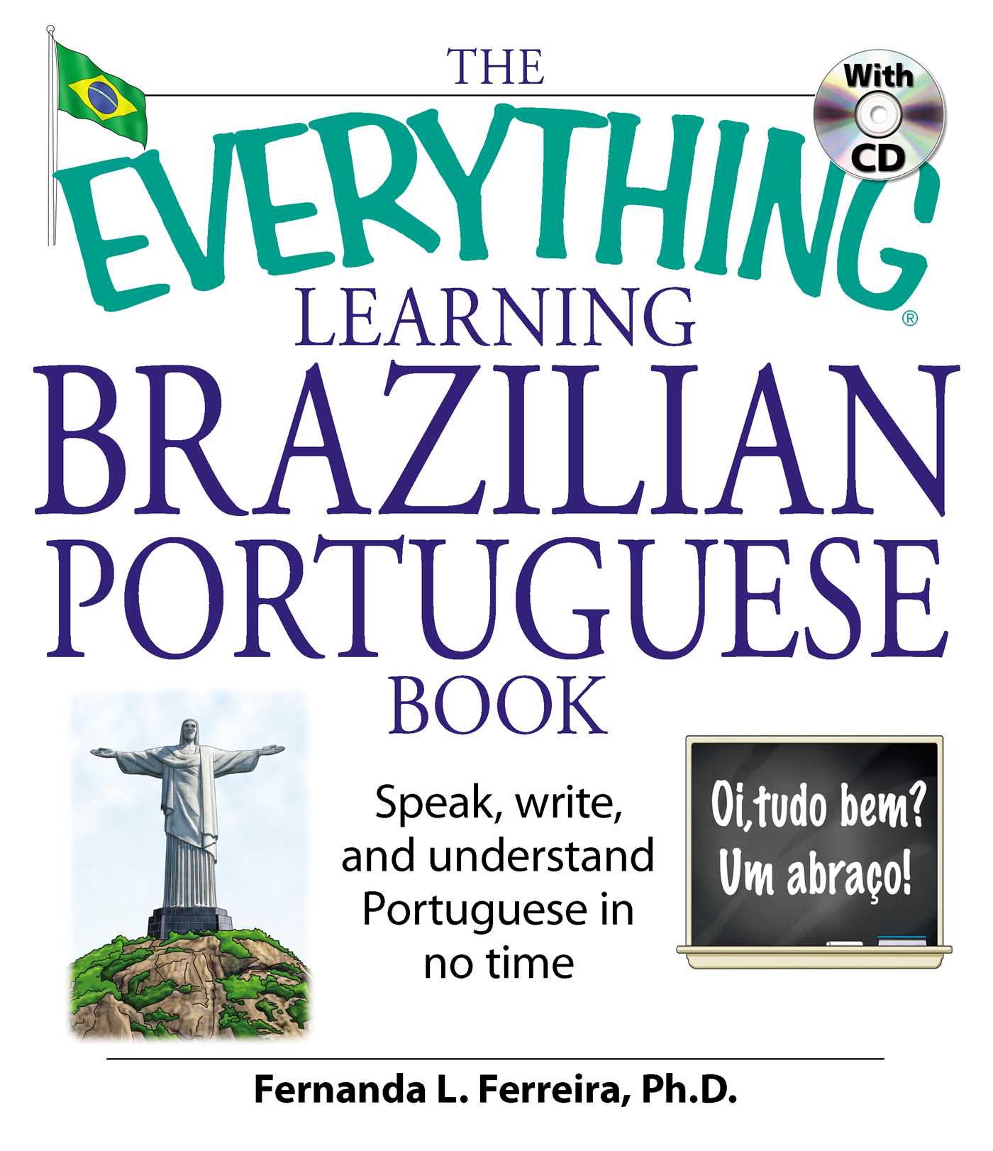 Everything Learning Brazilian Portuguese Book: Speak, Write, and Understand Basic Portuguese in No Time
