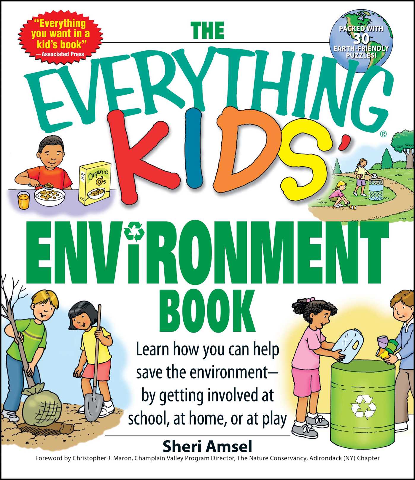 Everything Kids' Environment Book: Learn how you can help the environment-by getting involved at school, at home, or at play