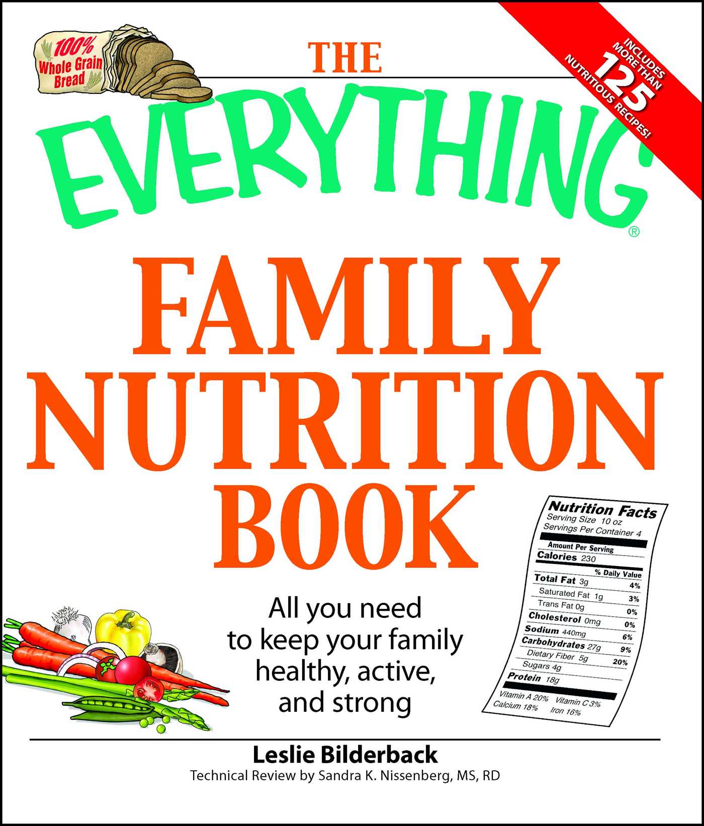Everything Family Nutrition Book: All you need to keep your family healthy, active, and strong