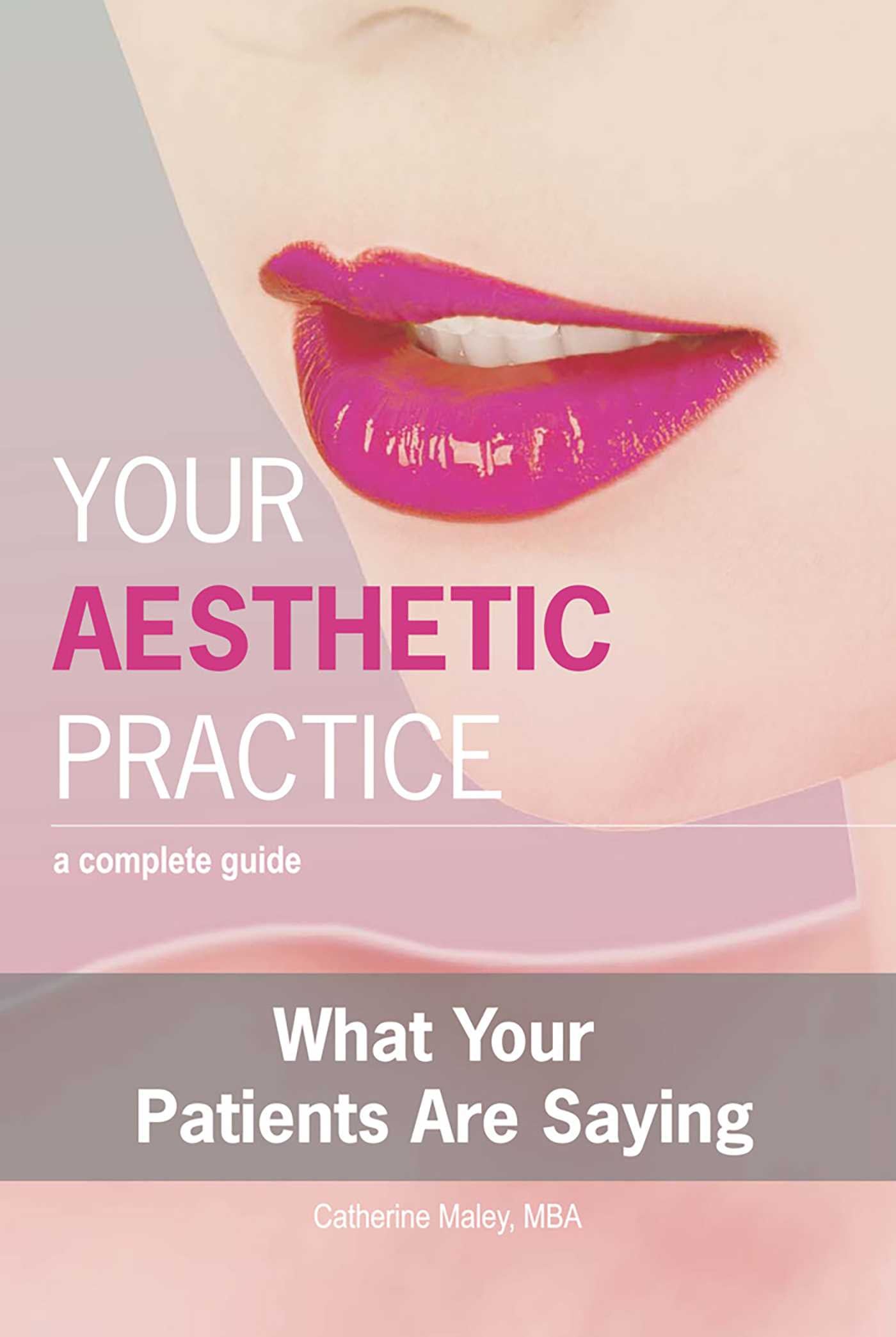 Your Aesthetic Practice