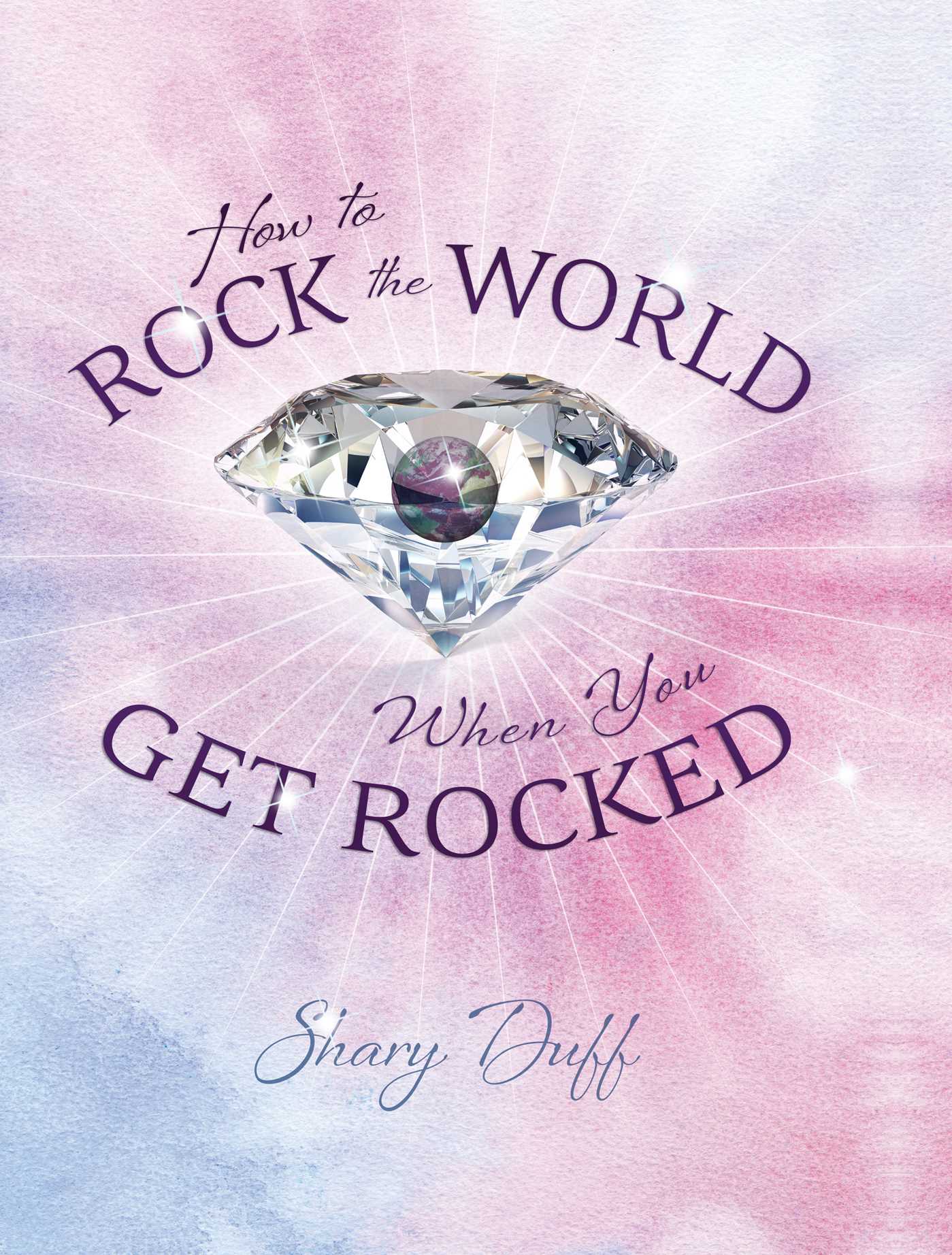 How To Rock The World When You Get Rocked