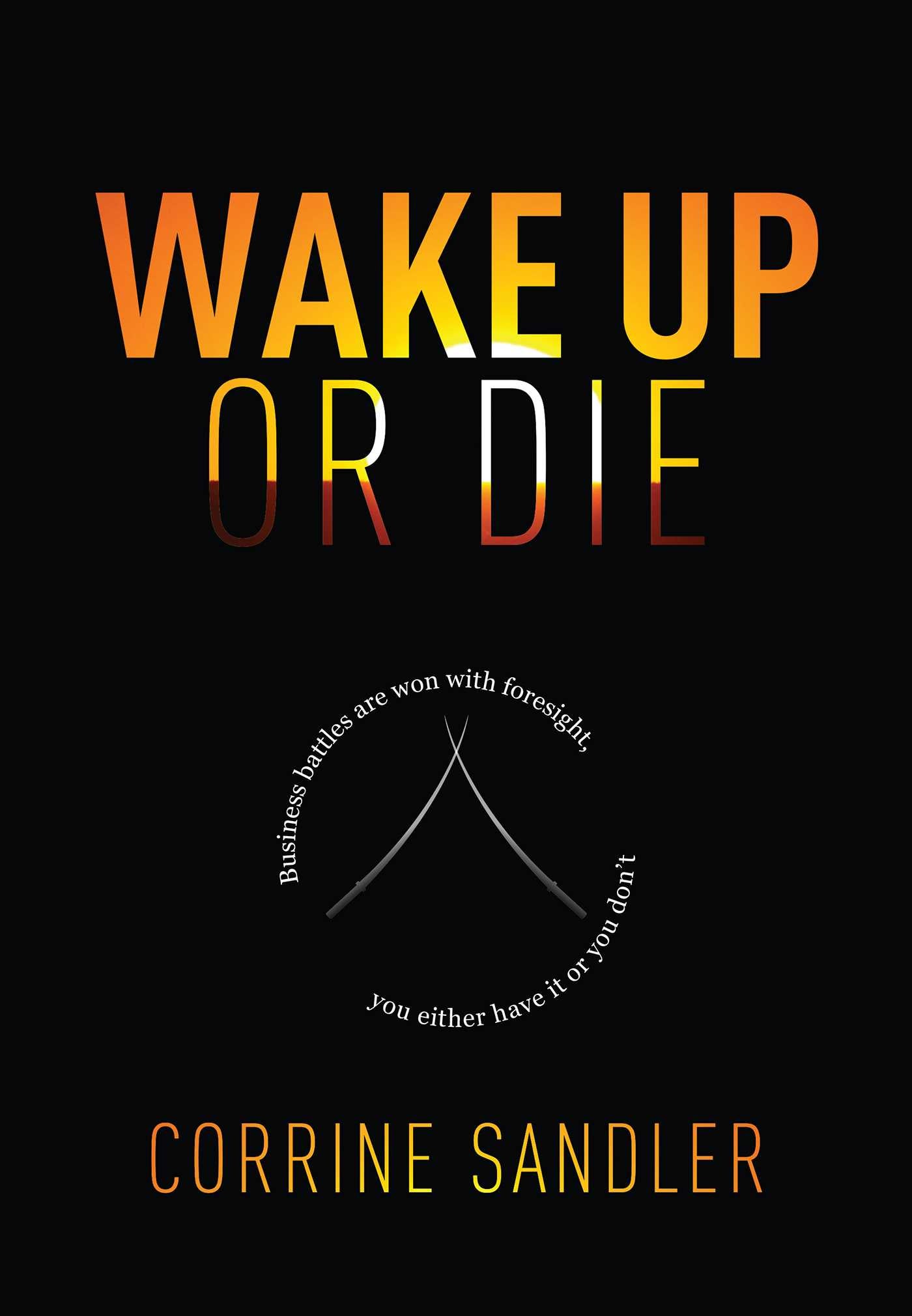 Wake Up Or Die