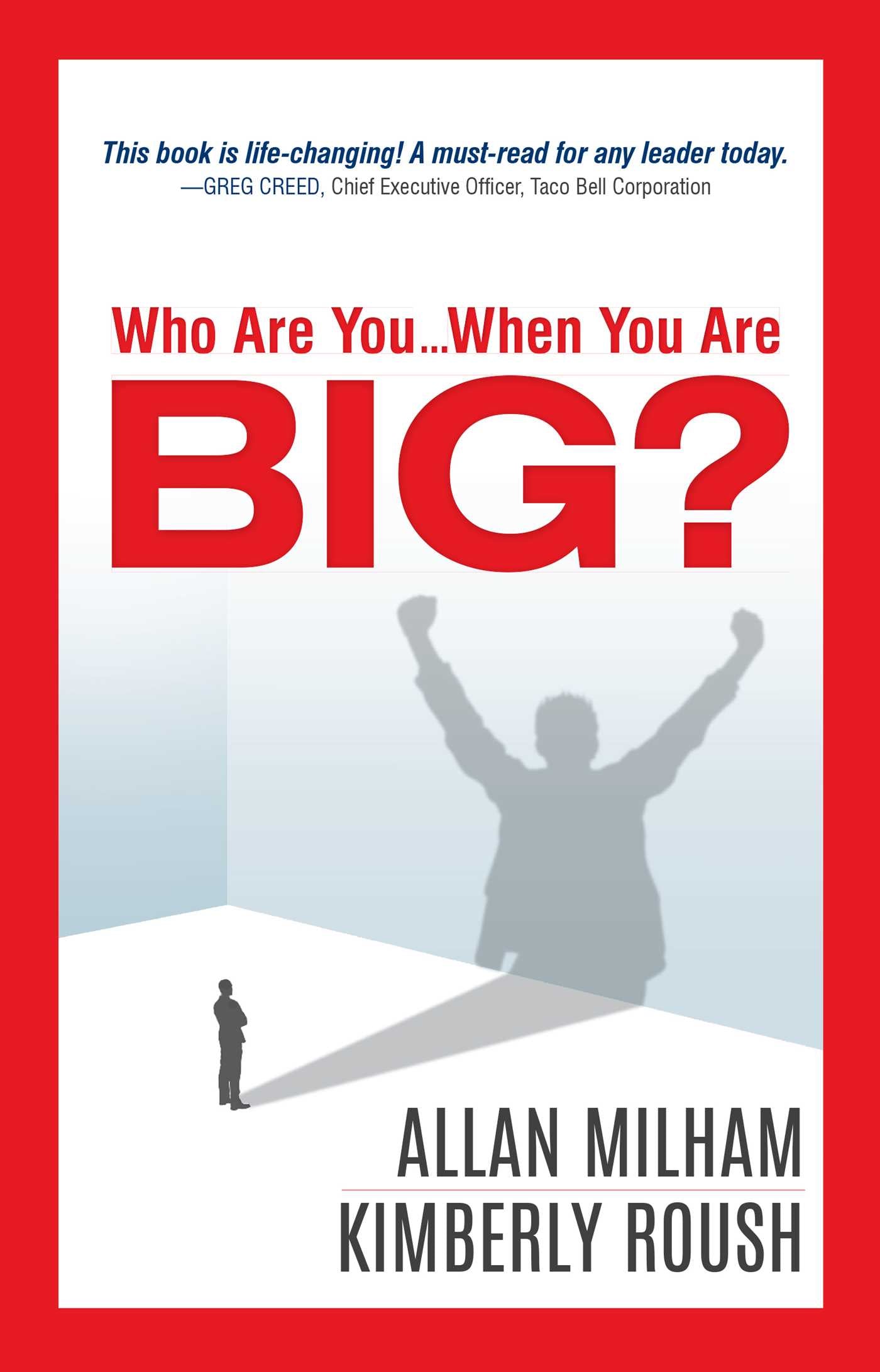 Who Are You...When You Are BIG?