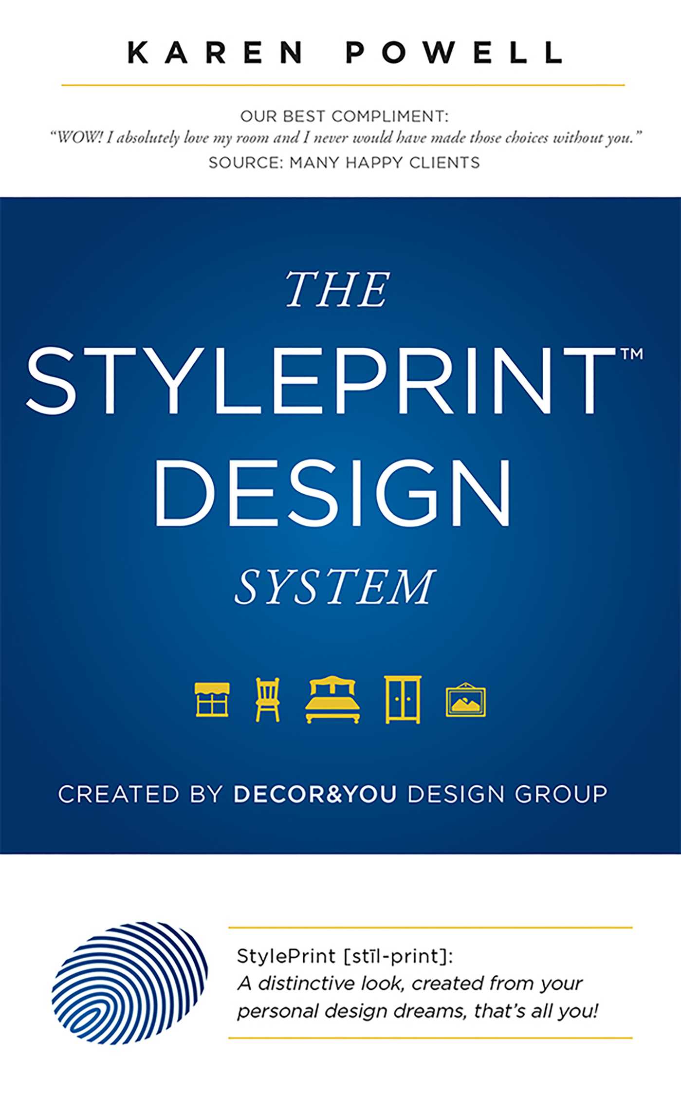 Styleprint Design System: Created By Decor & You Design Group