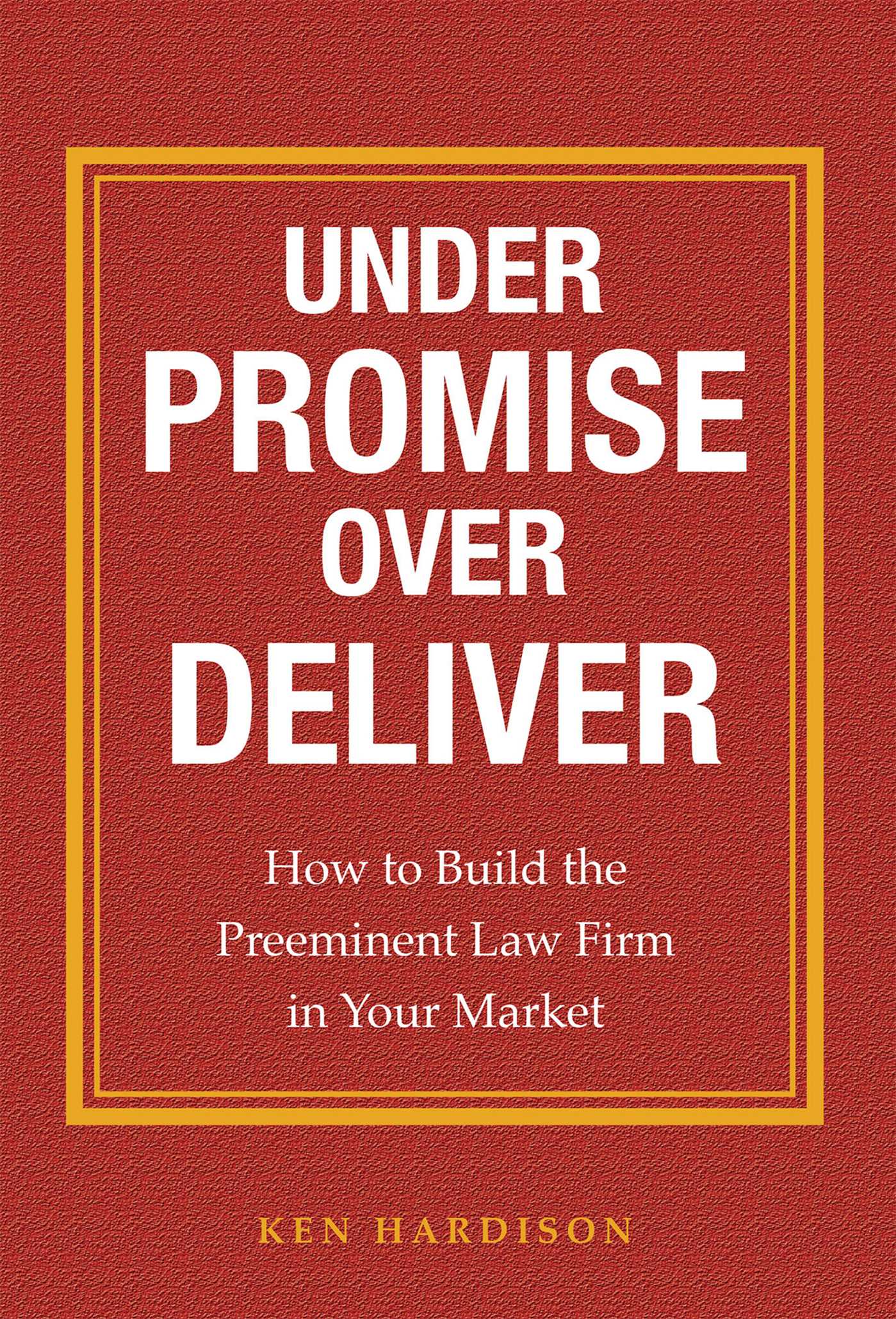 Under Promise Over Deliver