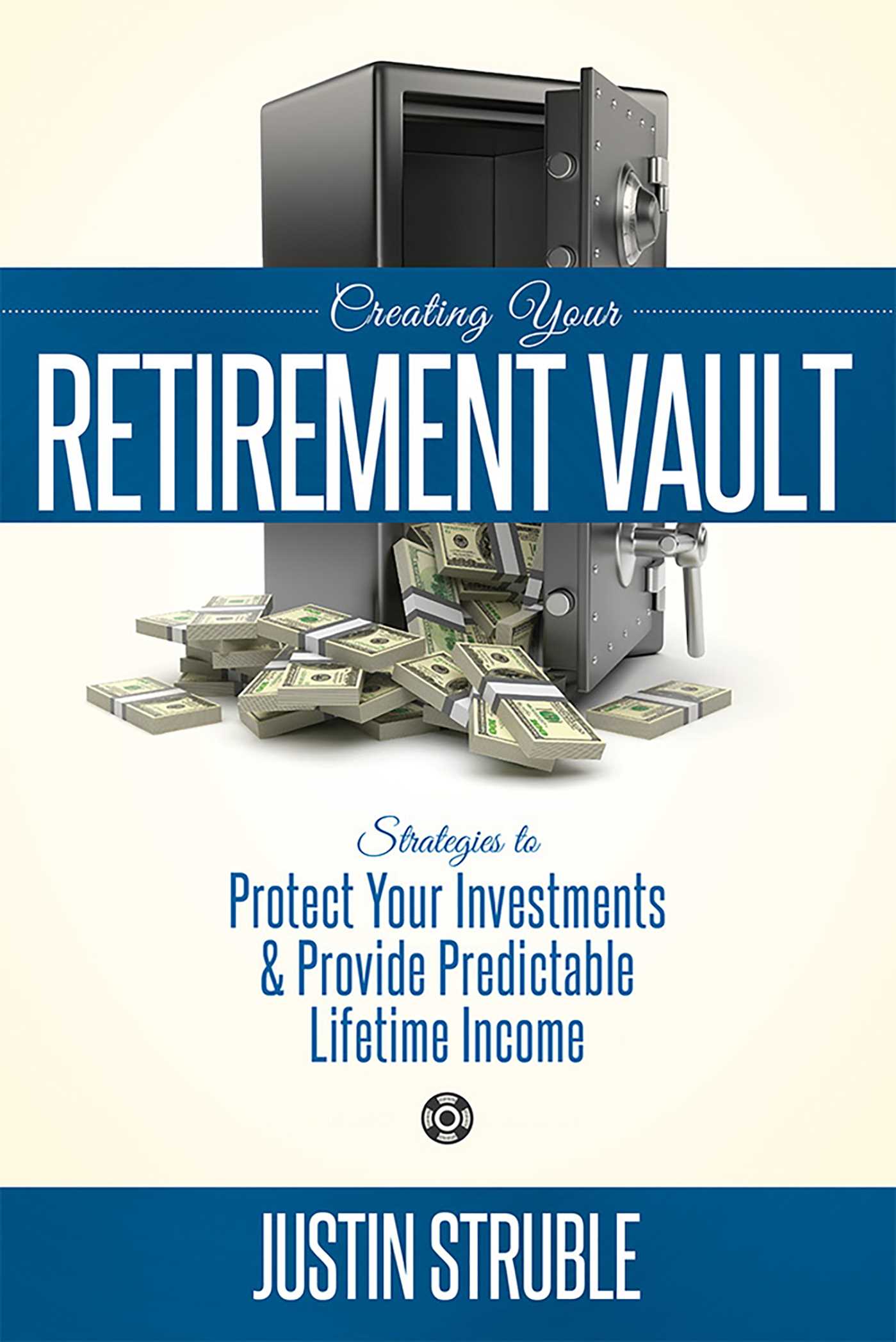 Creating Your Retirement Vault