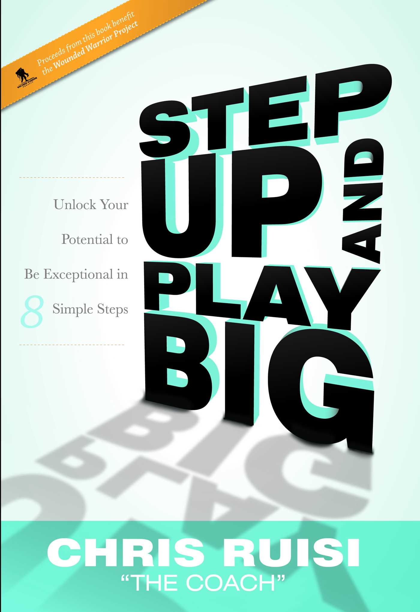 Step Up And Play Big