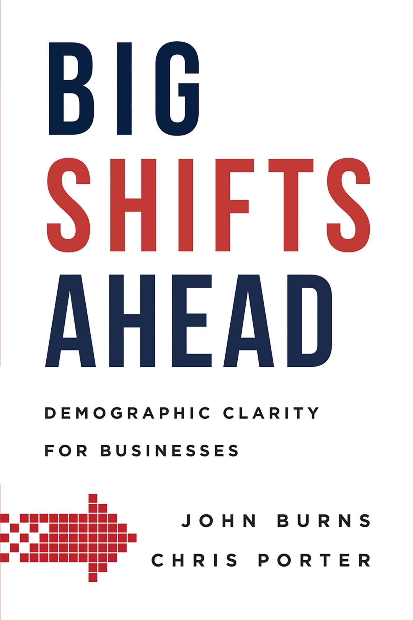 Big Shifts Ahead