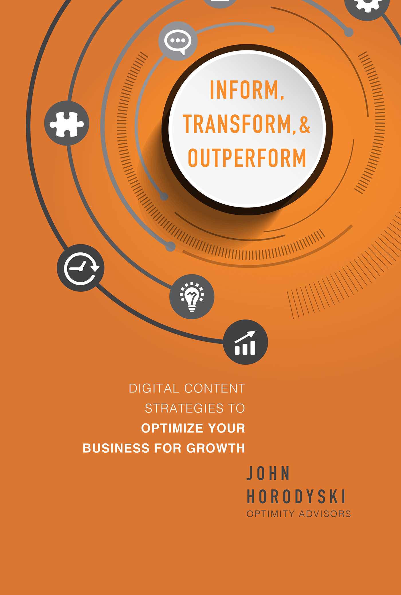 Inform, Transform & Outperform