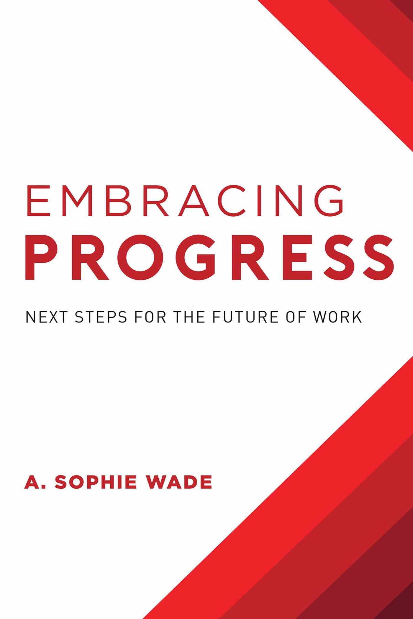 Embracing Progress