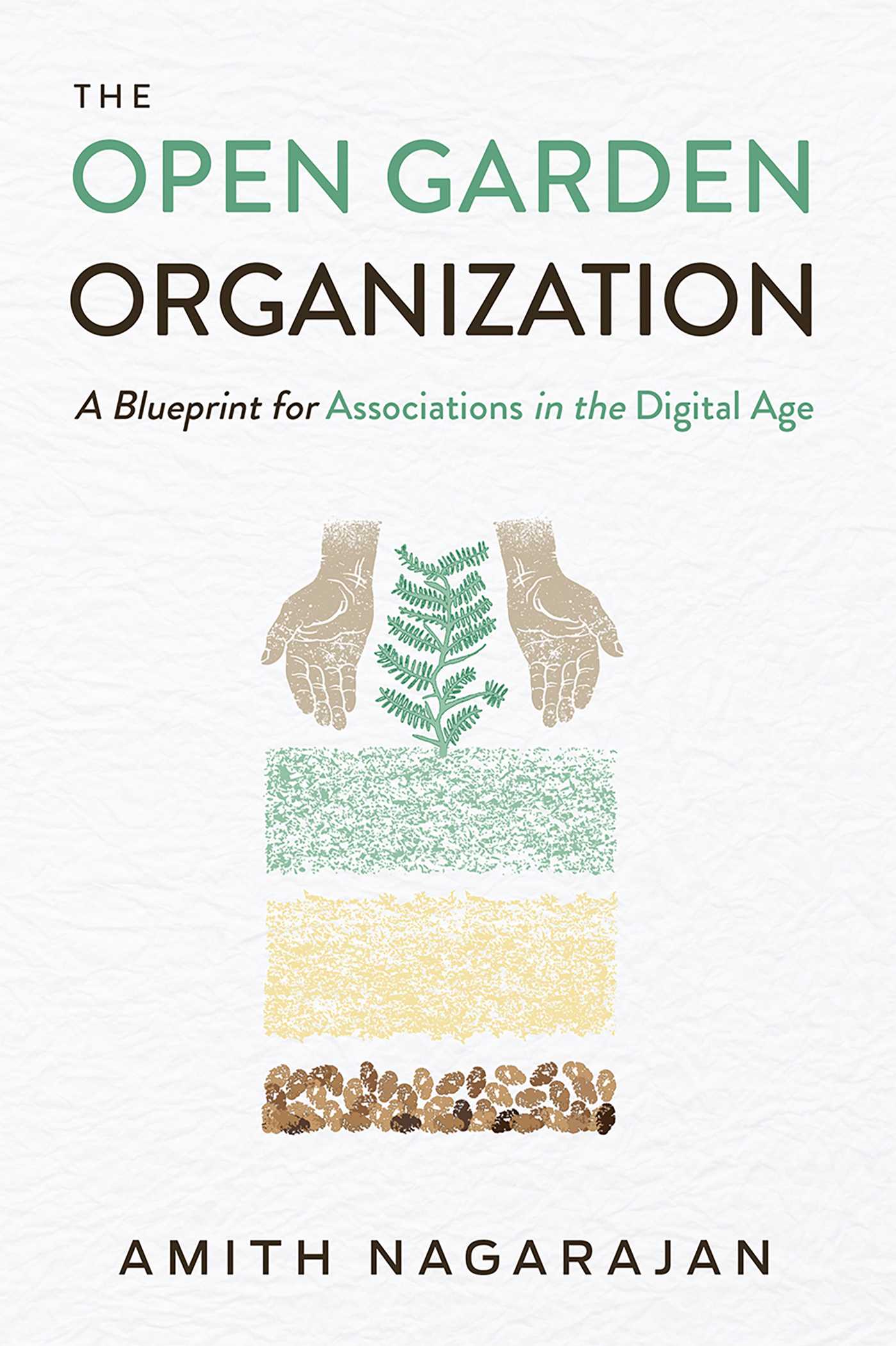 Open Garden Organization: A Blueprint for Associations in the Digital Age