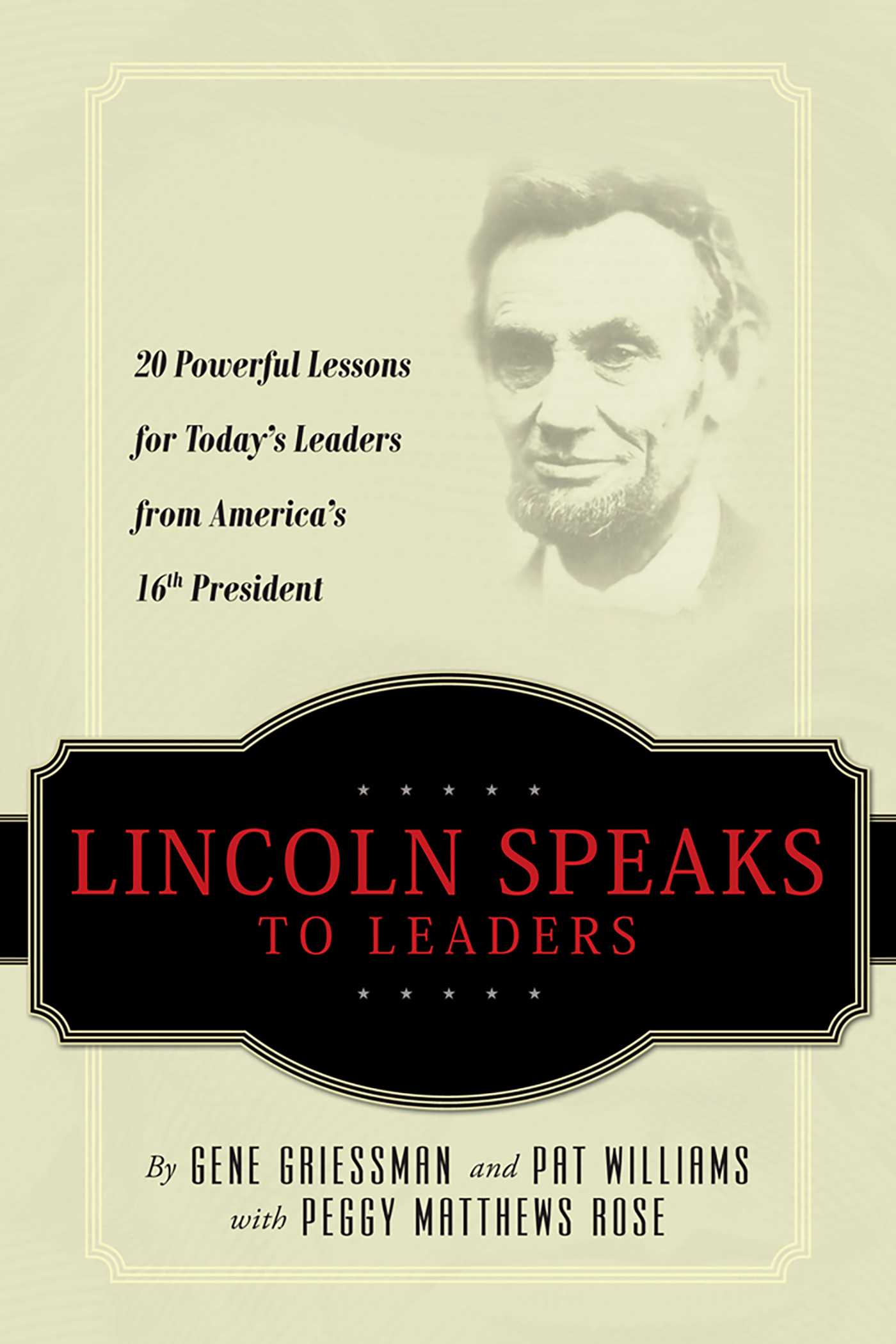 Lincoln Speaks to Leaders
