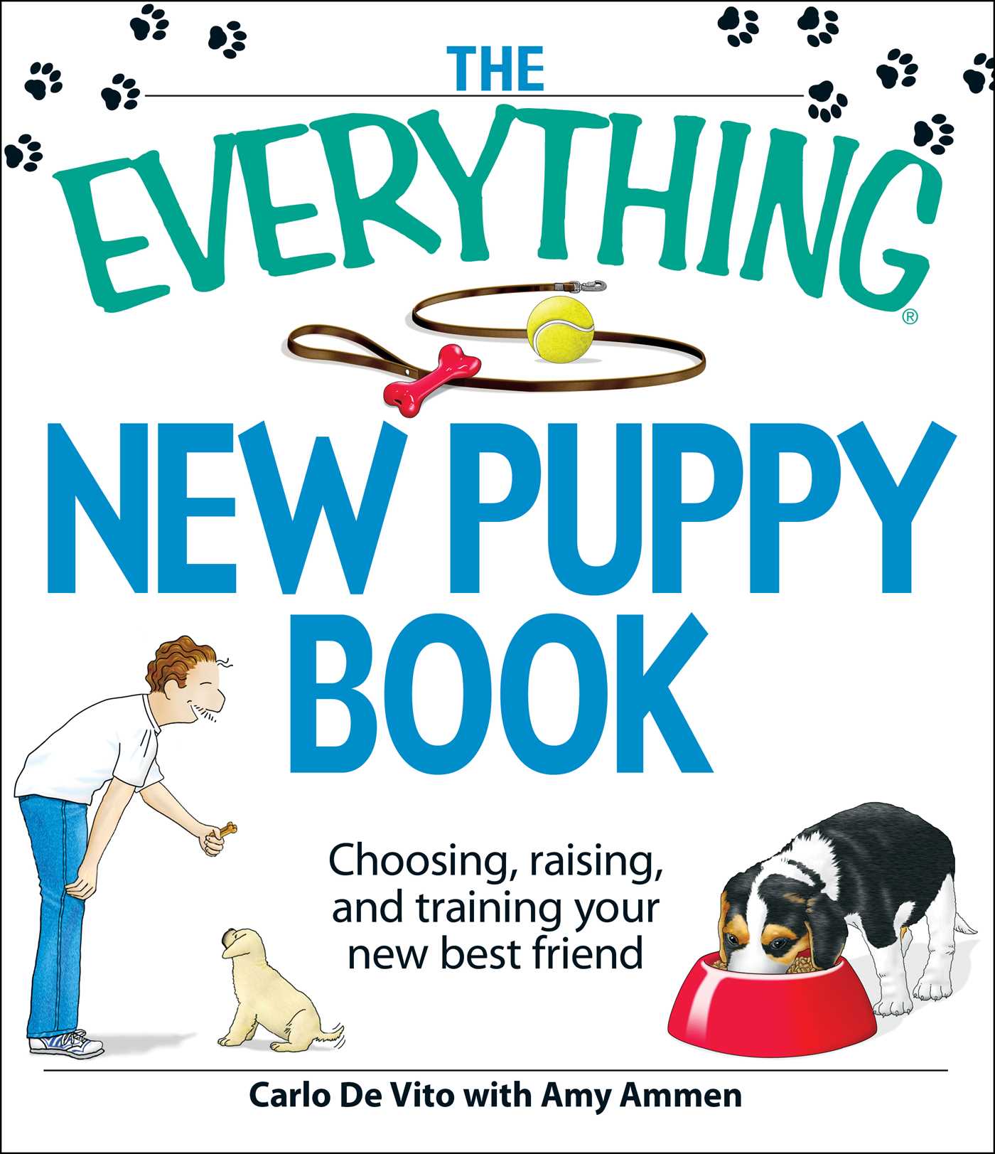 Everything New Puppy Book: Choosing, raising, and training your new best friend