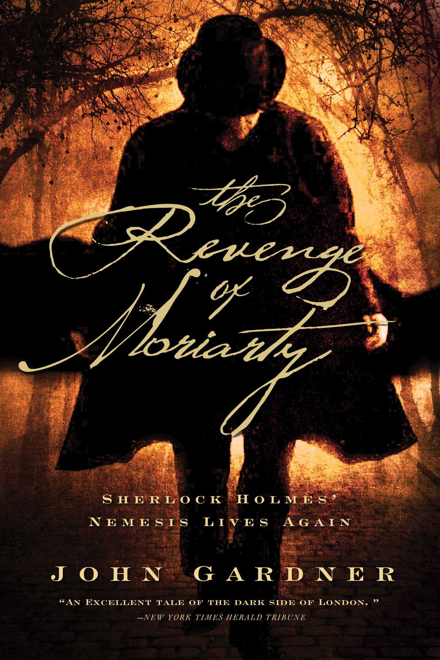 Revenge of Moriarty: Sherlock Holmes' Nemsis Lives Again