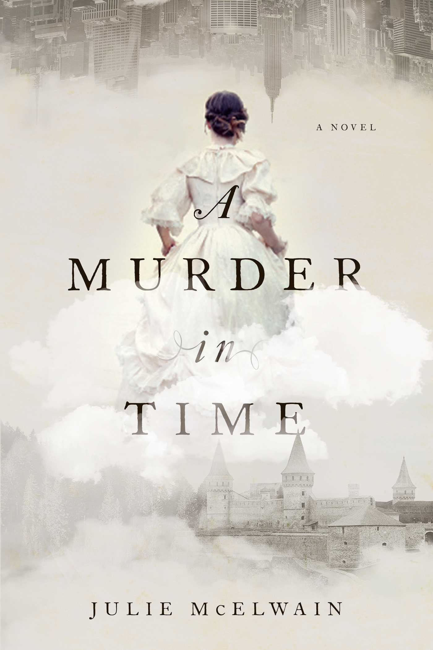 Murder in Time: A Novel