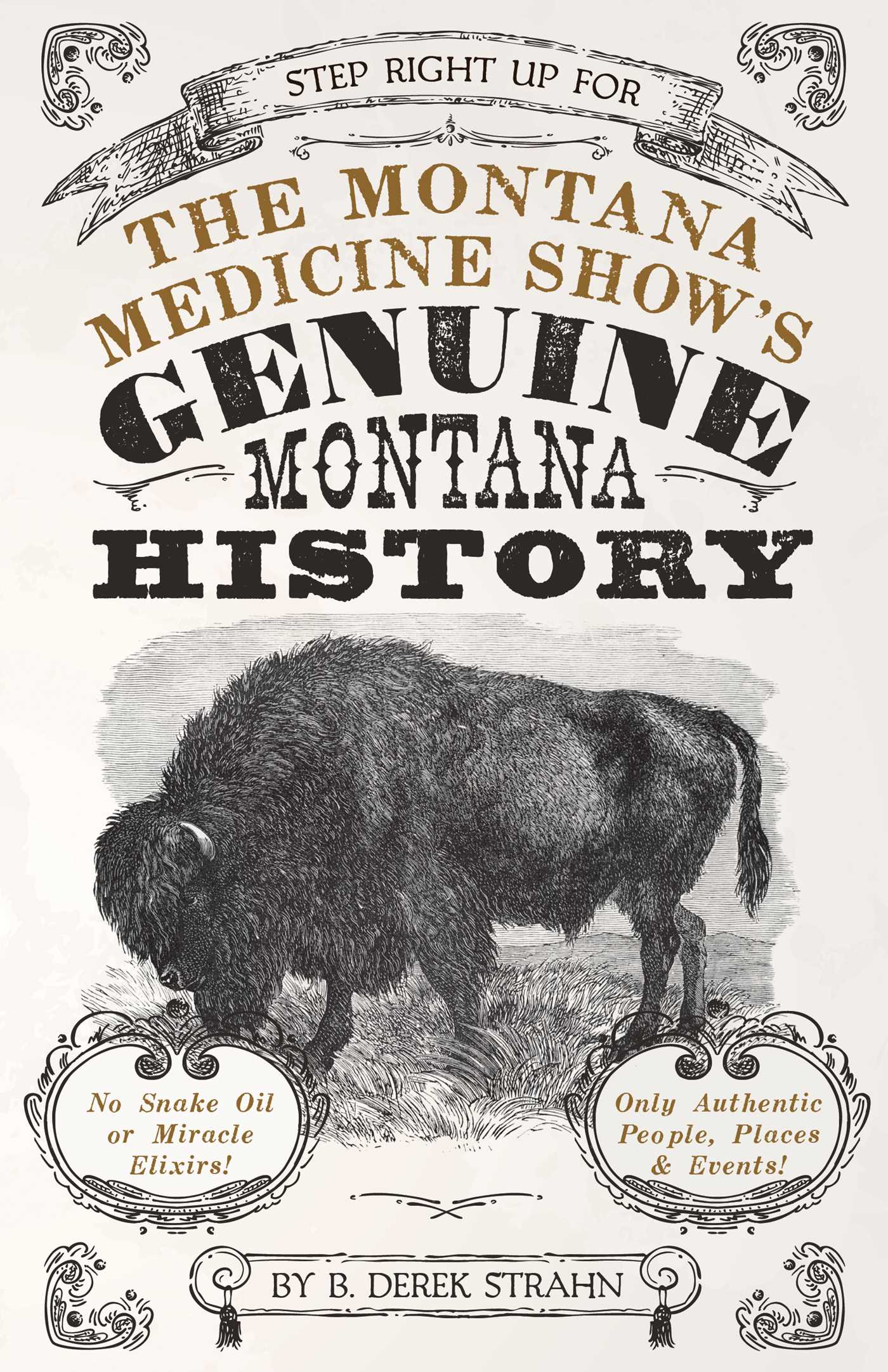 Montana Medicine Show's Genuine Montana History