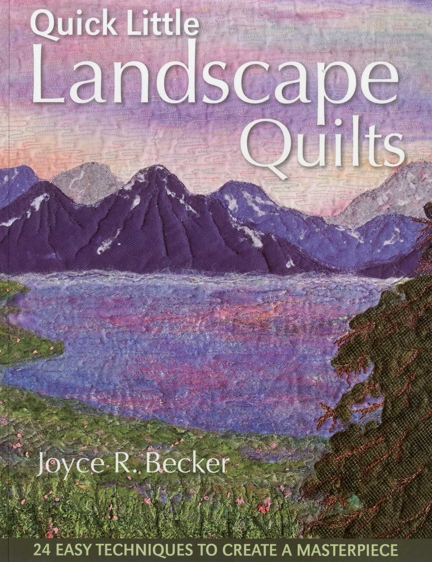 Quick Little Landscape Quilts