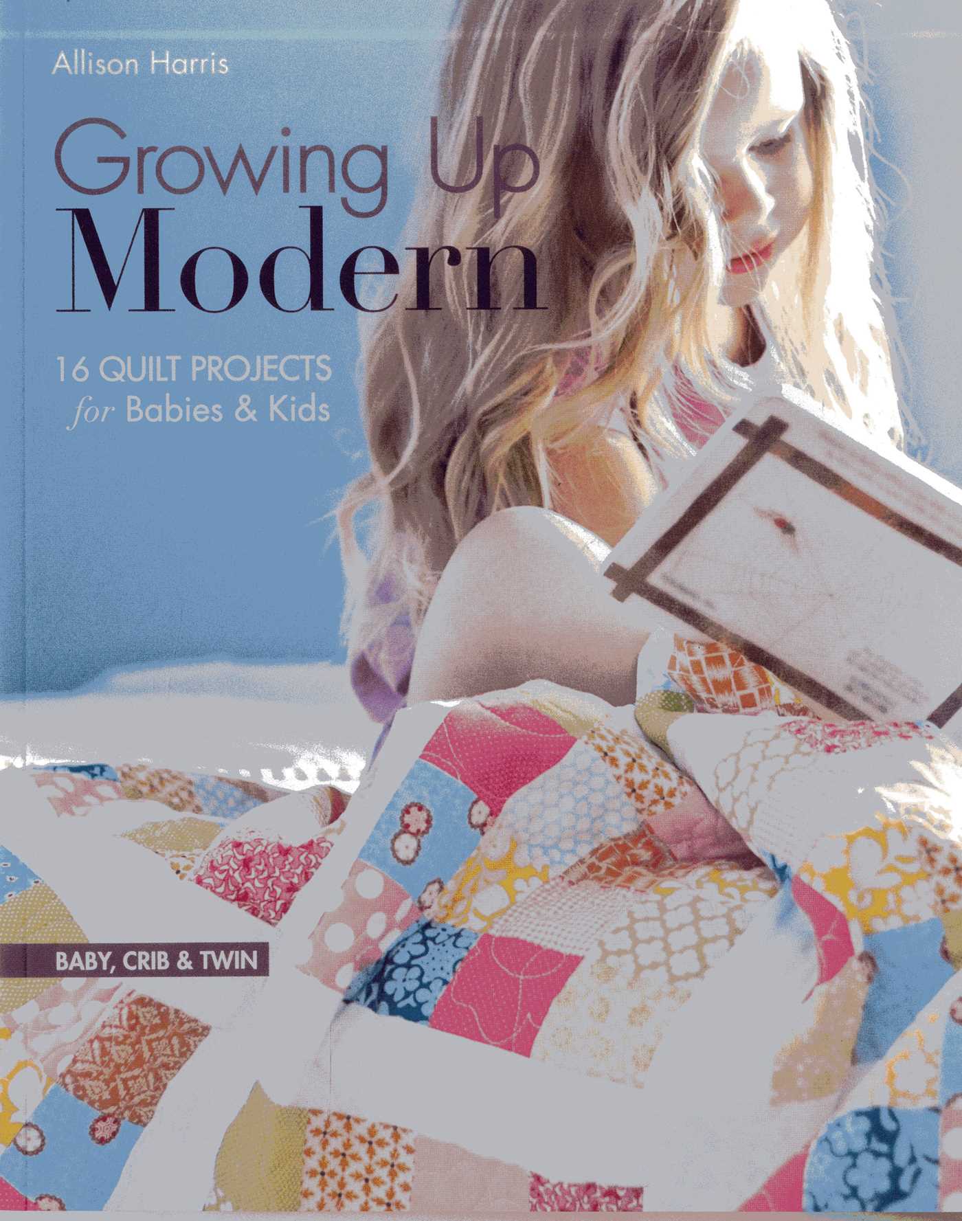 Growing Up Modern
