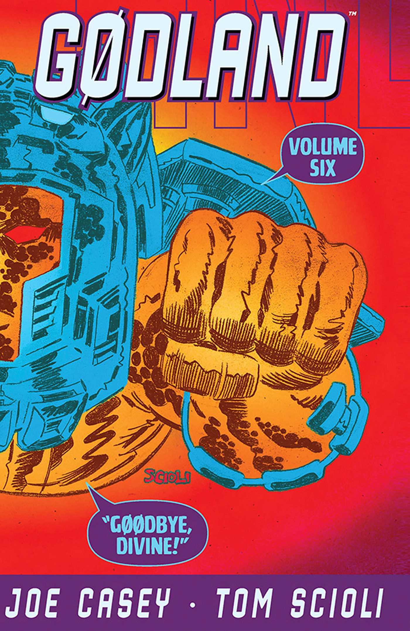 Godland Volume 6: Goodbye Divine!