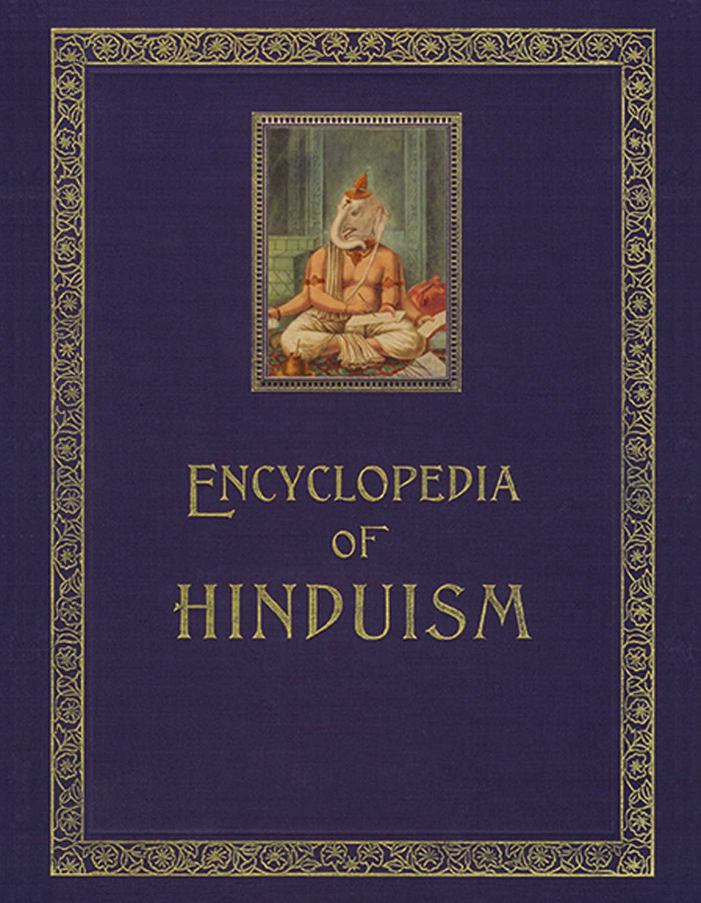 Encyclopedia of Hinduism (11 Volume Set)