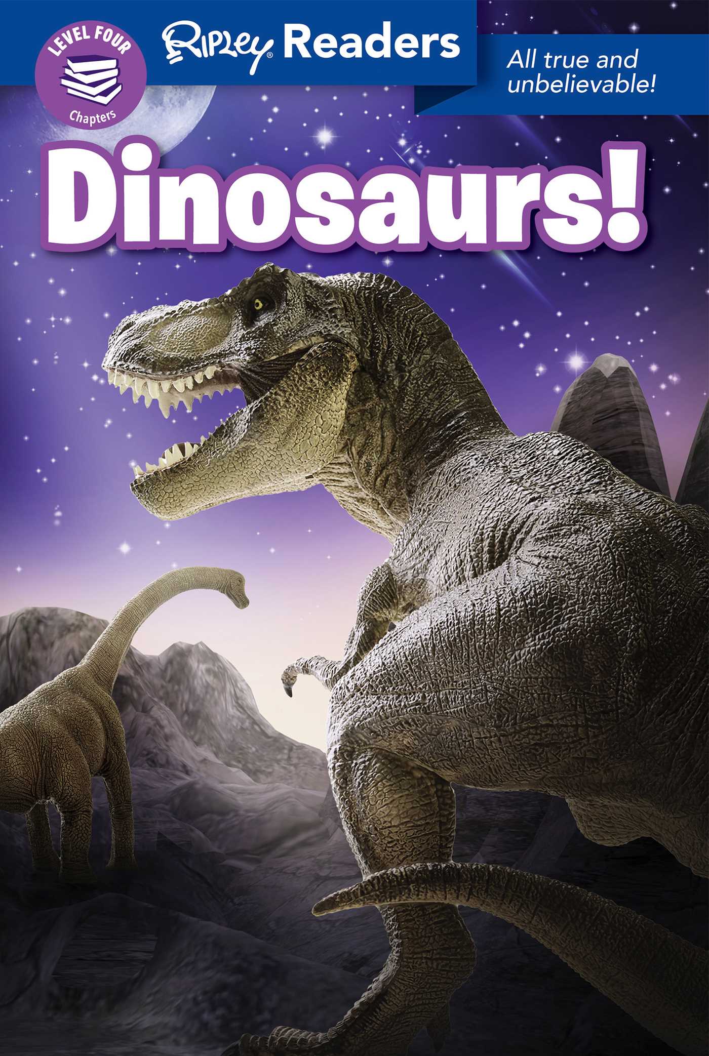 Ripley Readers LEVEL4 Dinosaurs!