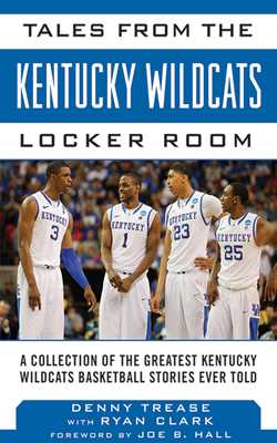 Tales from the Kentucky Wildcats Locker Room