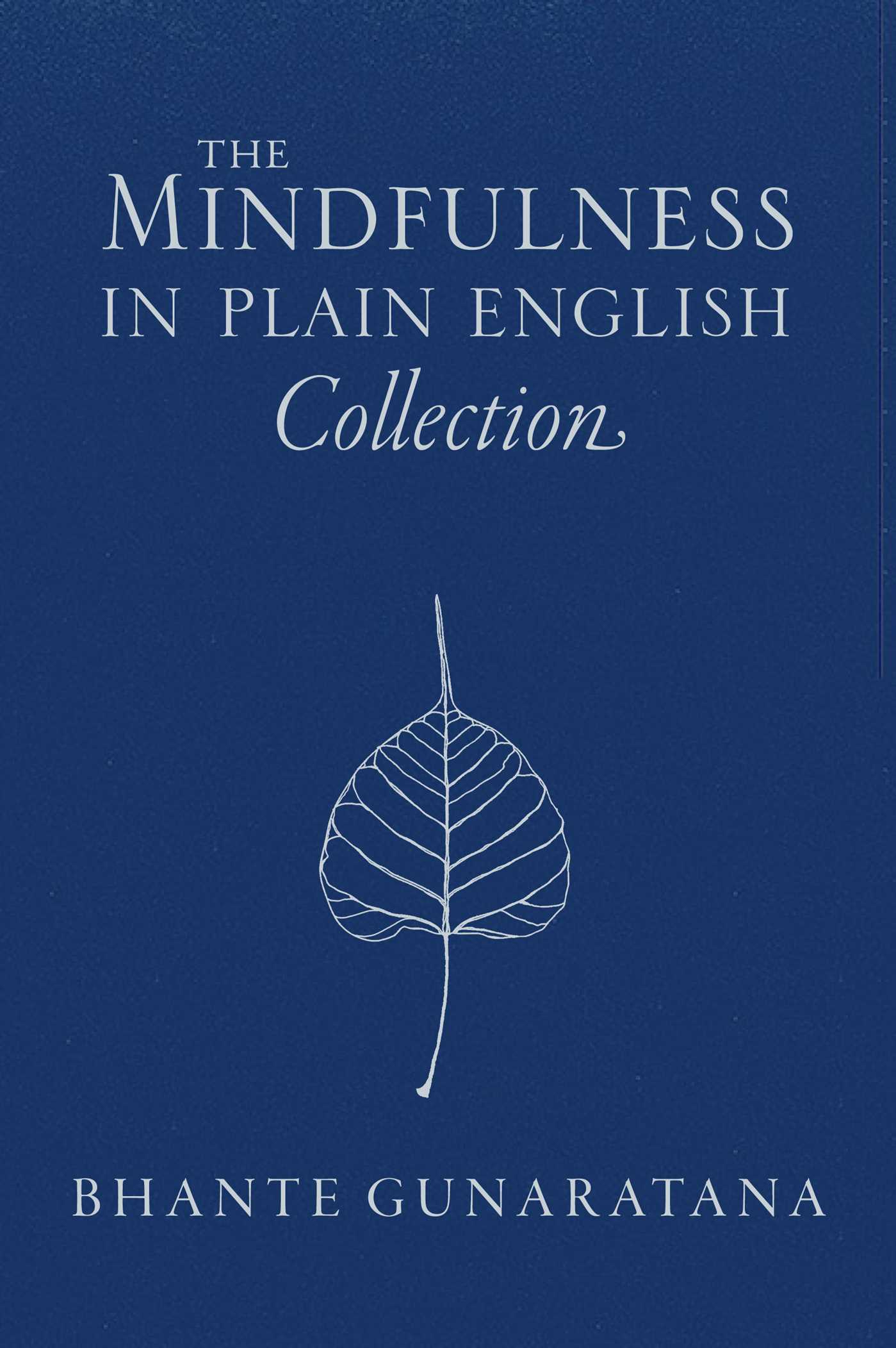 Mindfulness in Plain English Collection