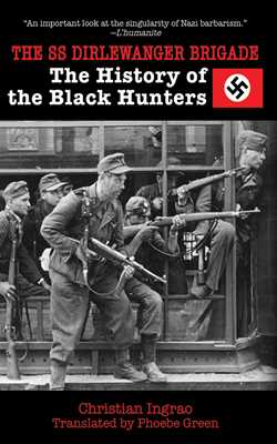The SS Dirlewanger Brigade