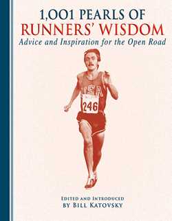 1,001 Pearls of Runners' Wisdom