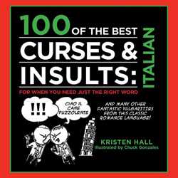 100 of the Best Curses & Insults: Italian