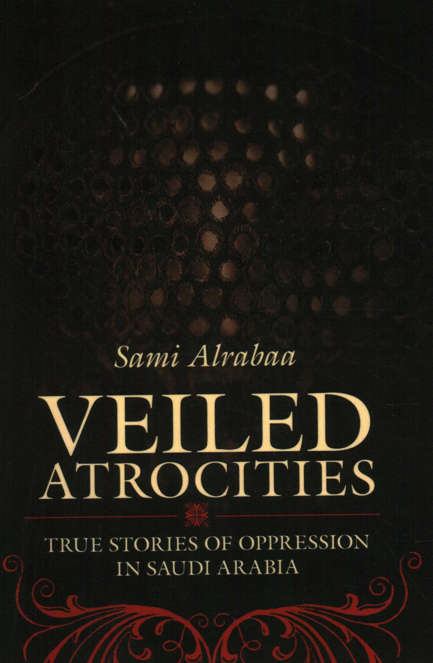 Veiled Atrocities