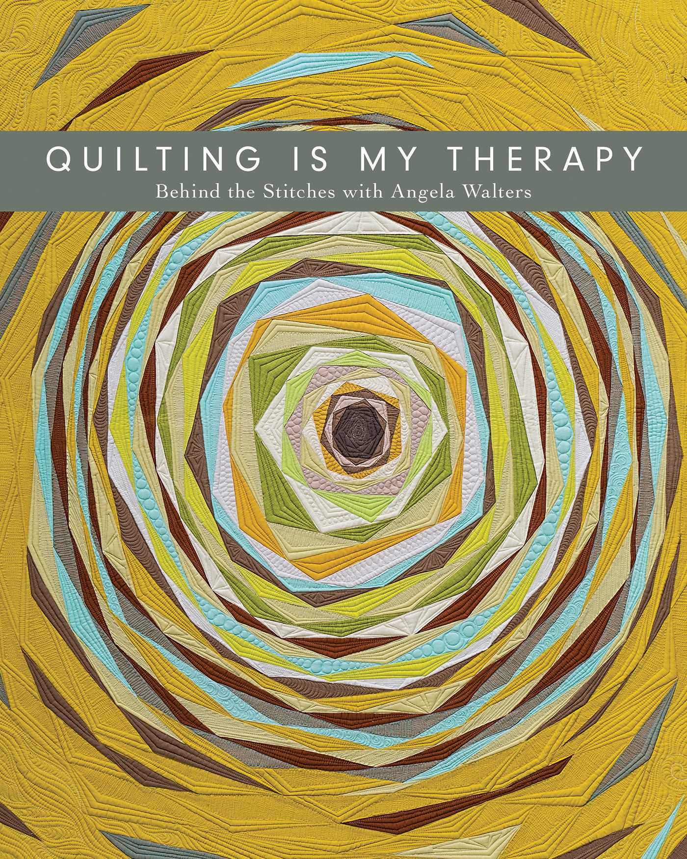 Quilting Is My Therapy„Behind the Stitches with Angela Walters
