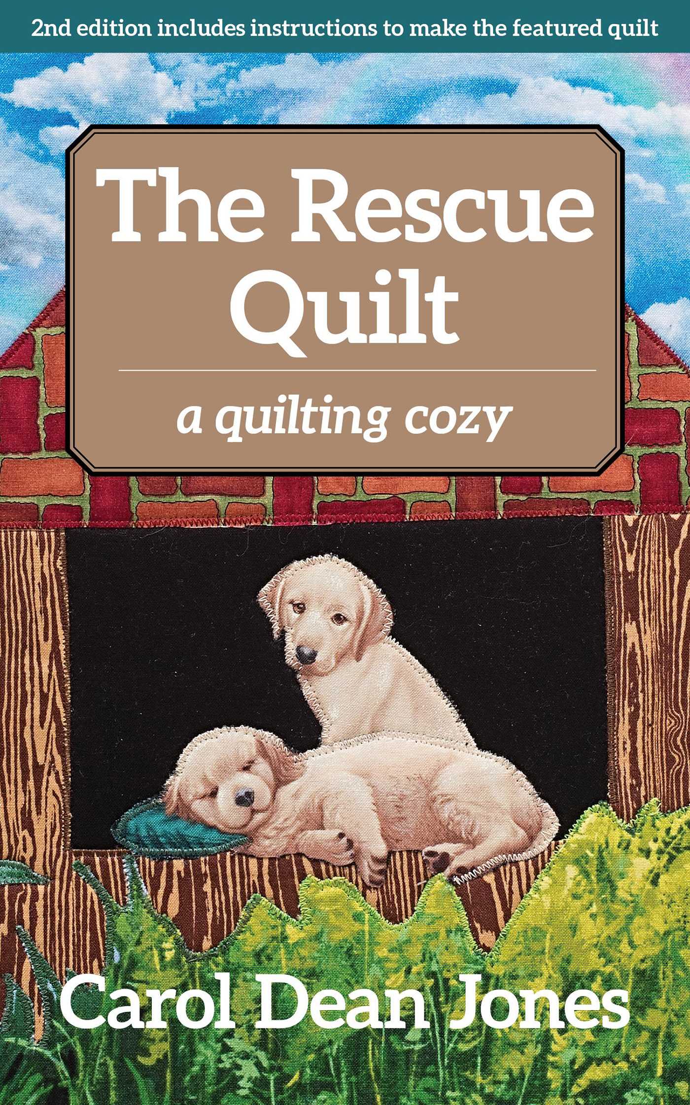 Rescue Quilt: A Quilting Cozy