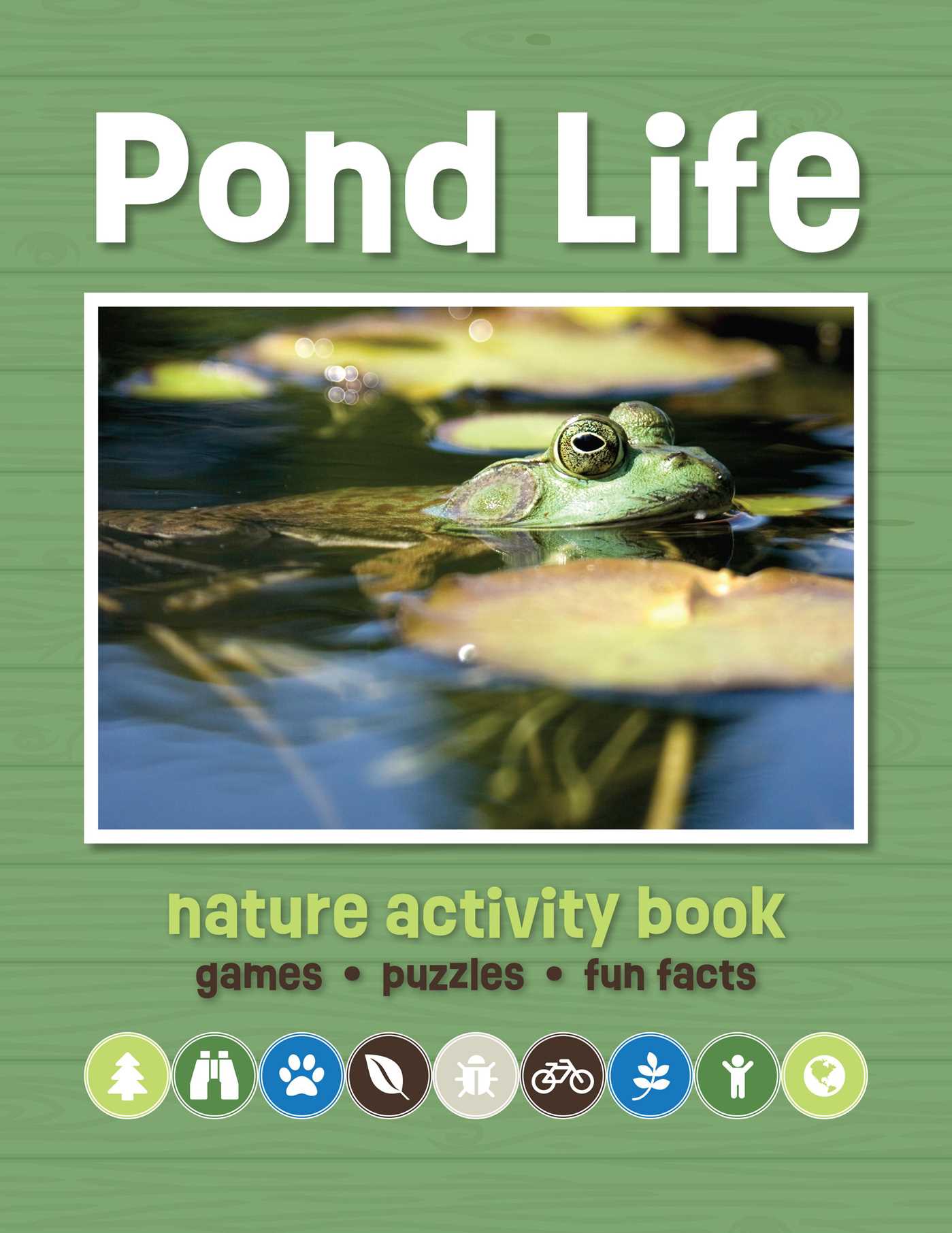 Pond Life Nature Activity Book, 3rd Ed