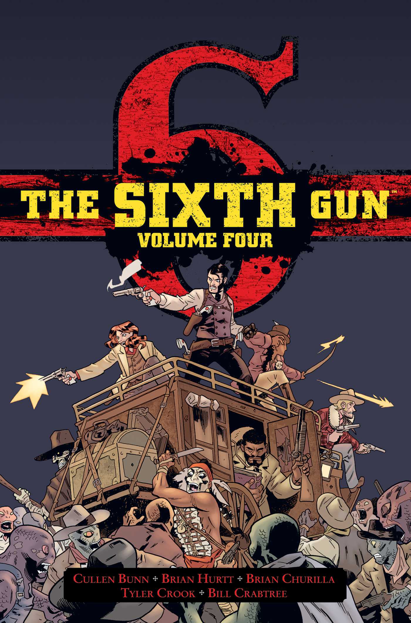Sixth Gun Vol. 4: Deluxe Edition